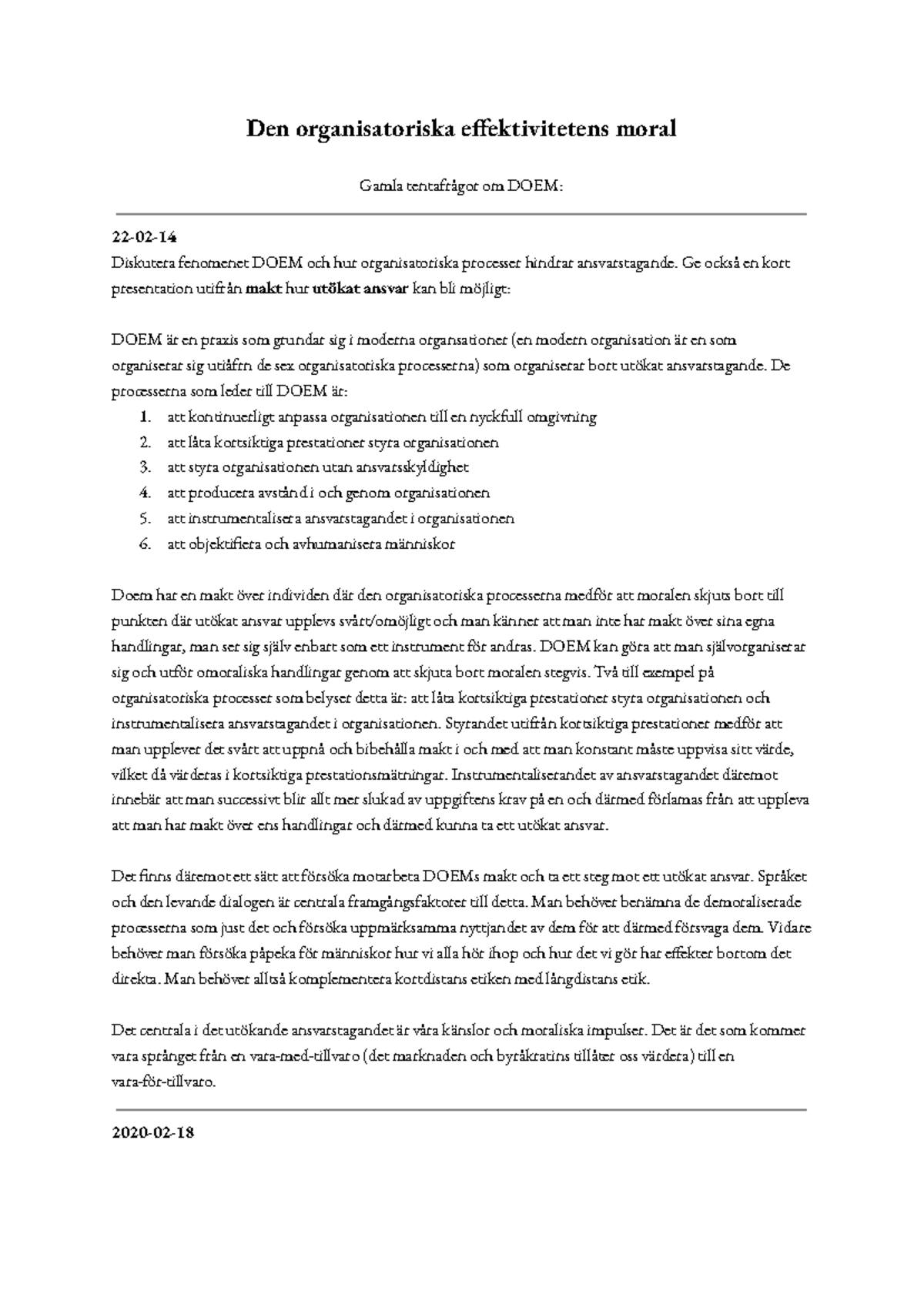 DOEM - Doem - Den organisatoriska eektivitetens moral Gamla tentafrågor ...