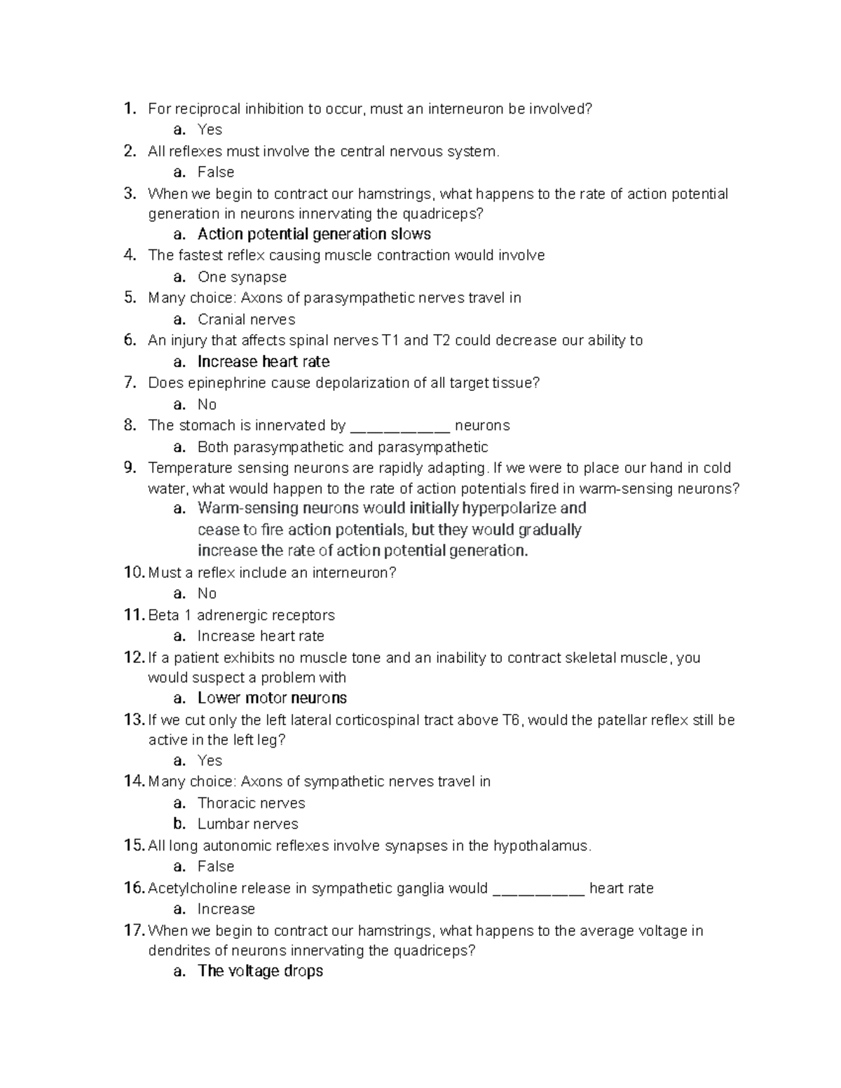 lecture quiz PNS, reflexes, ANS 1. For reciprocal inhibition to