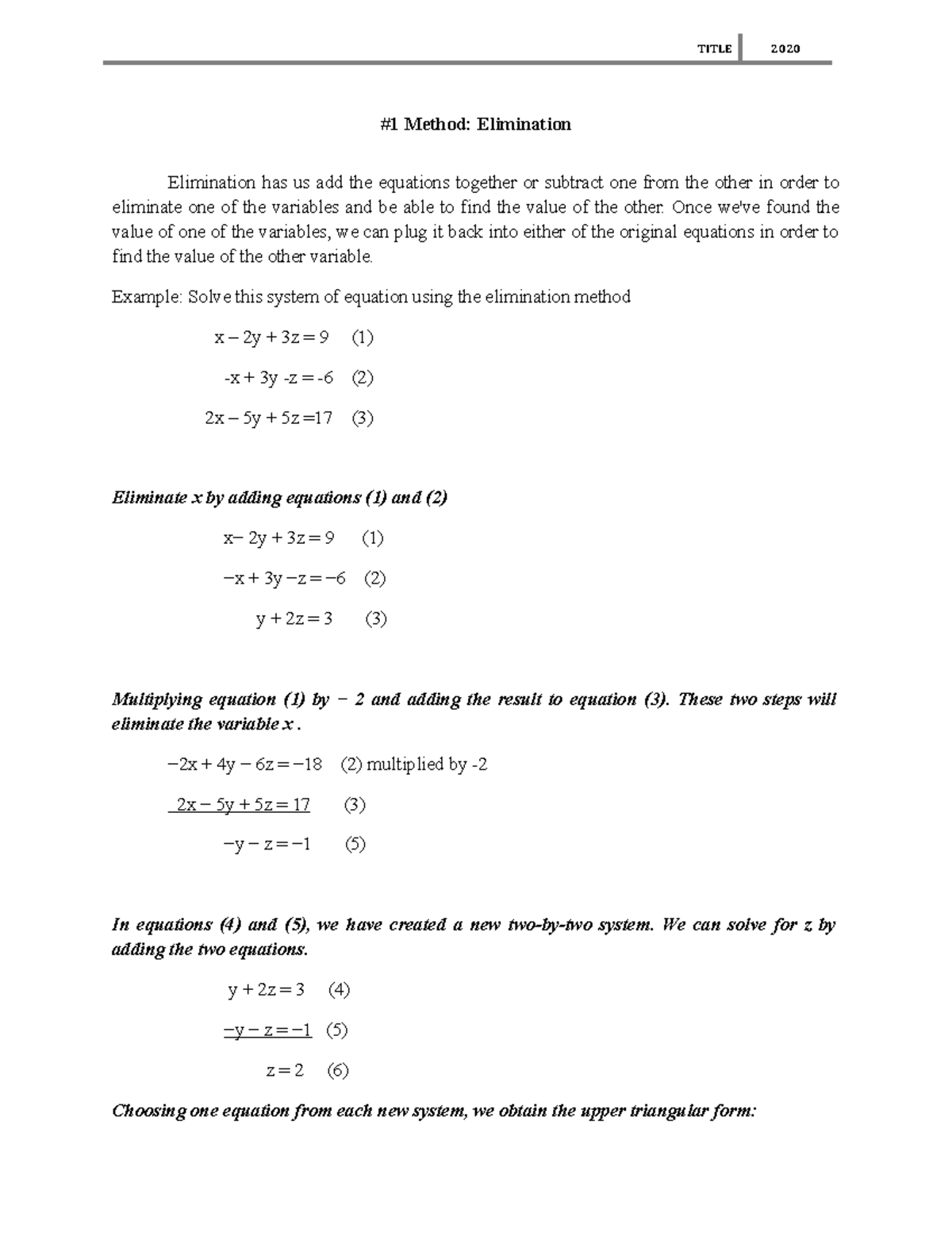 Finals Task Performance - #1 Method: Elimination Elimination has us add ...