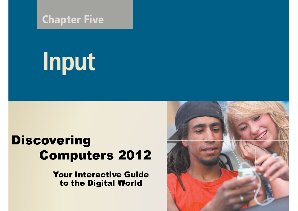 Ch05-Input - input devices by shellay cashman - Discovering Your ...