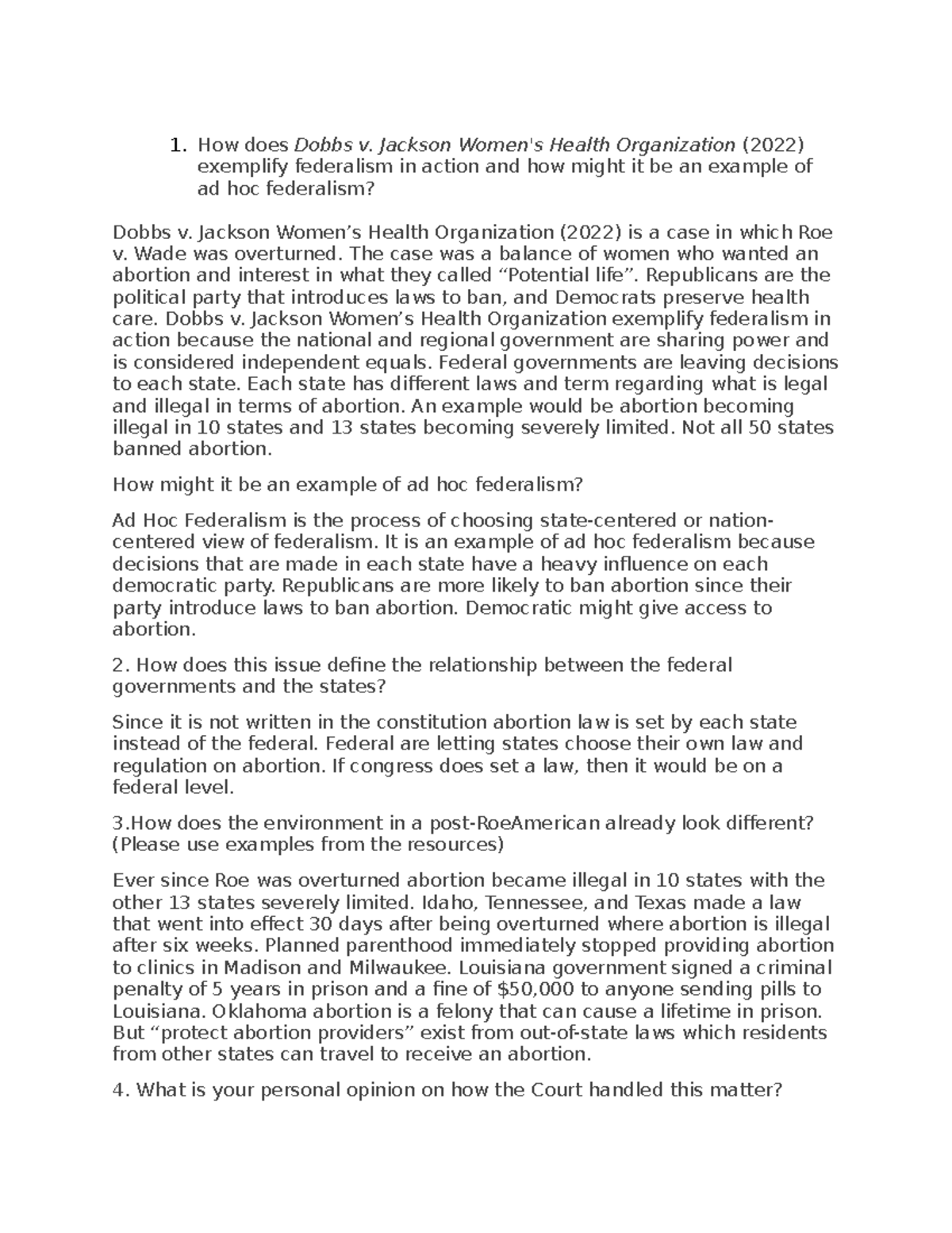 Federalism and the Overturning of Roe v. Wade How does Dobbs v