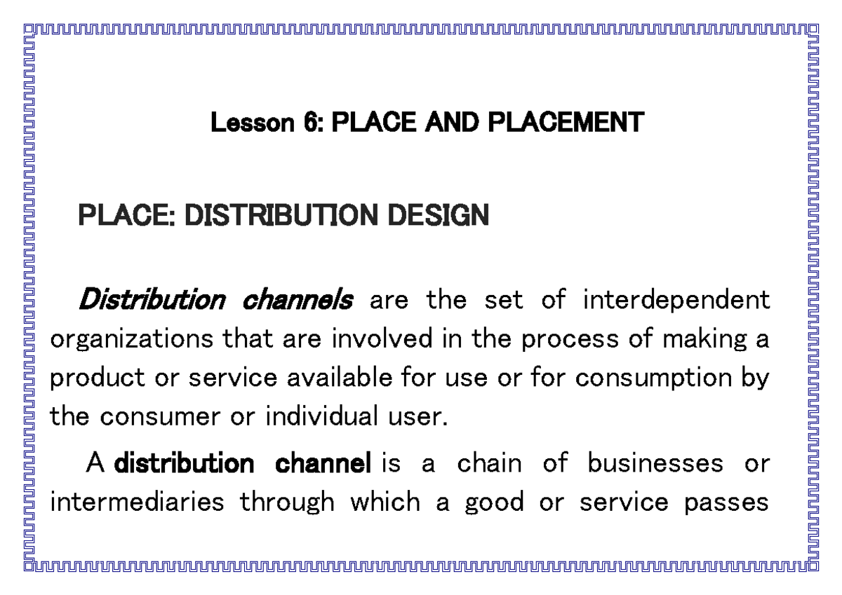 Lesson 6-Marketing - Lesson 6 : PLACE AND PLACEMENT PLACE: DISTRIBUTION ...