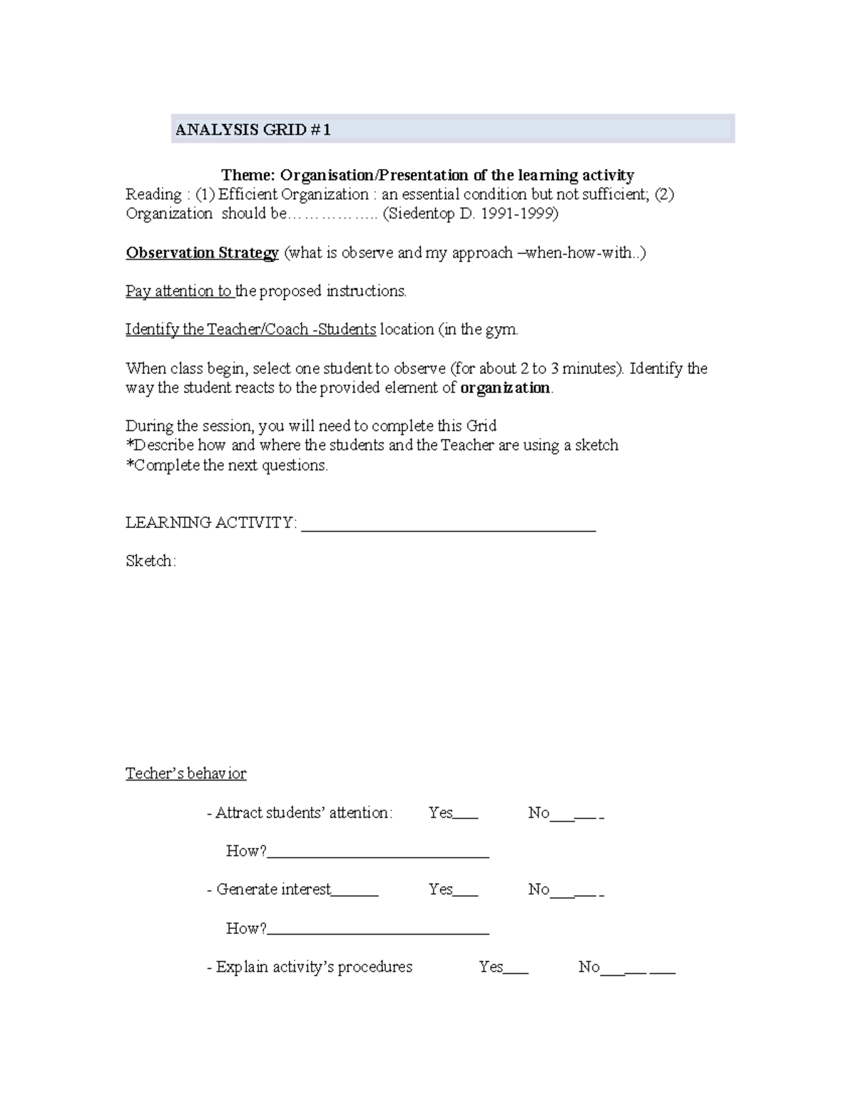 Analysis GRID 1 - observation - ANALYSIS GRID # 1 Theme: Organisation ...