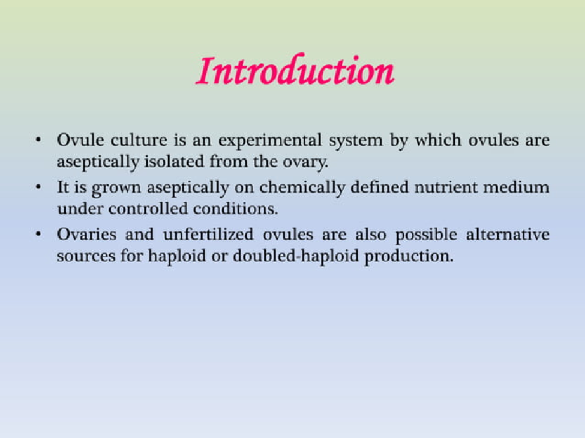 Ovule culture - It is grown aseptically on chemically defined nutrient ...