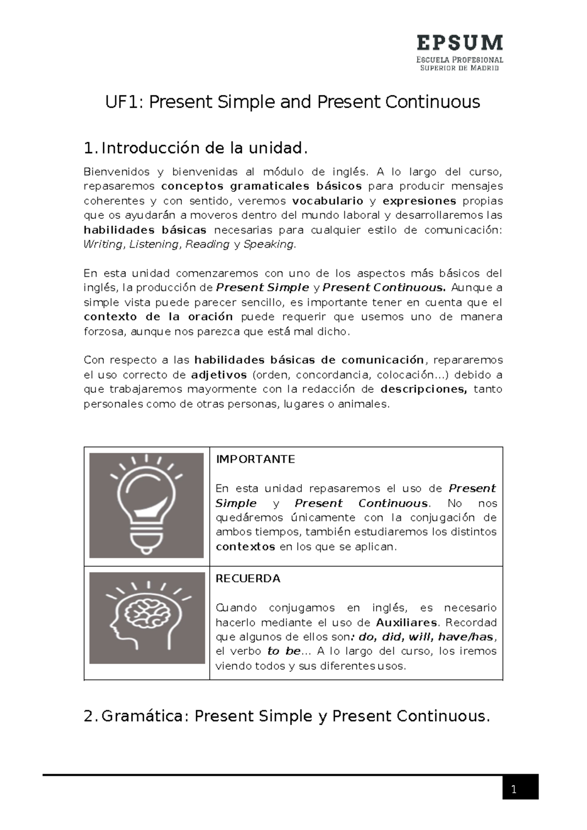 2. UF1. Contenidos - UF1: Present Simple and Present Continuous 1 ...