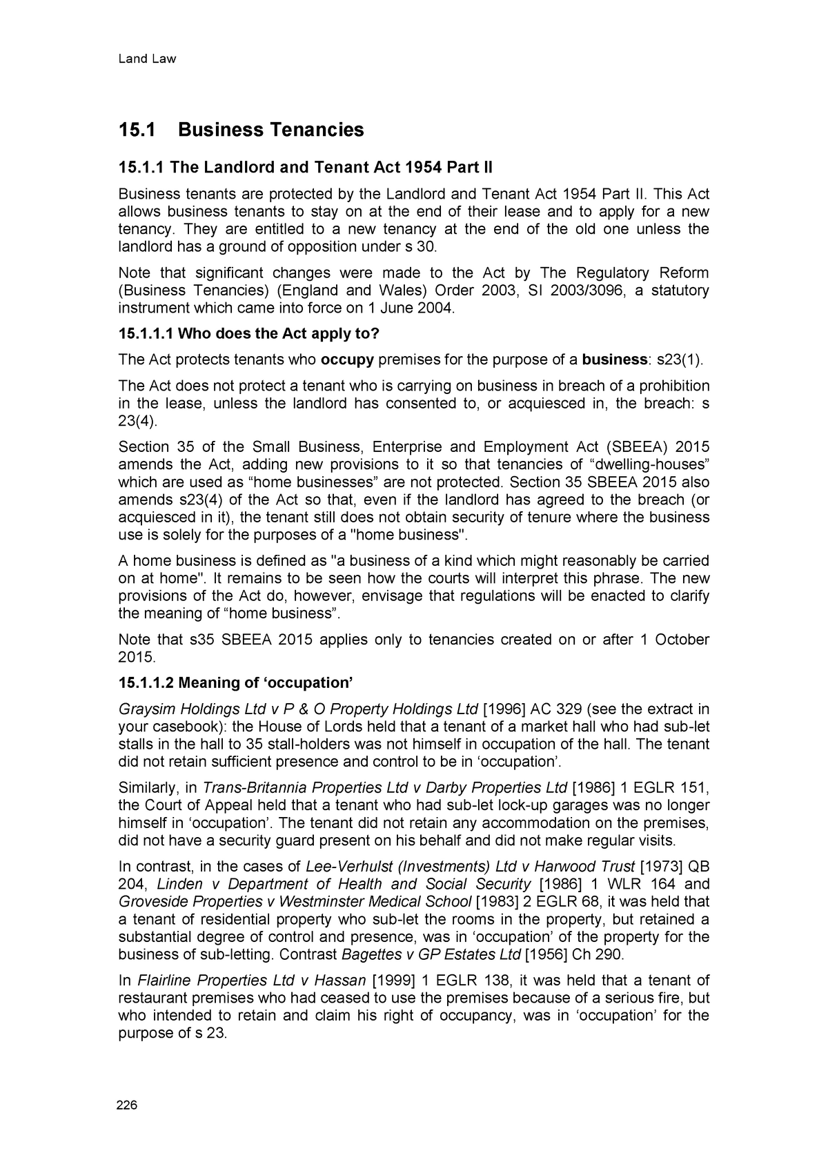 Leases - Business Tenancies - Land Law 15 Business Tenancies 15.1 The ...