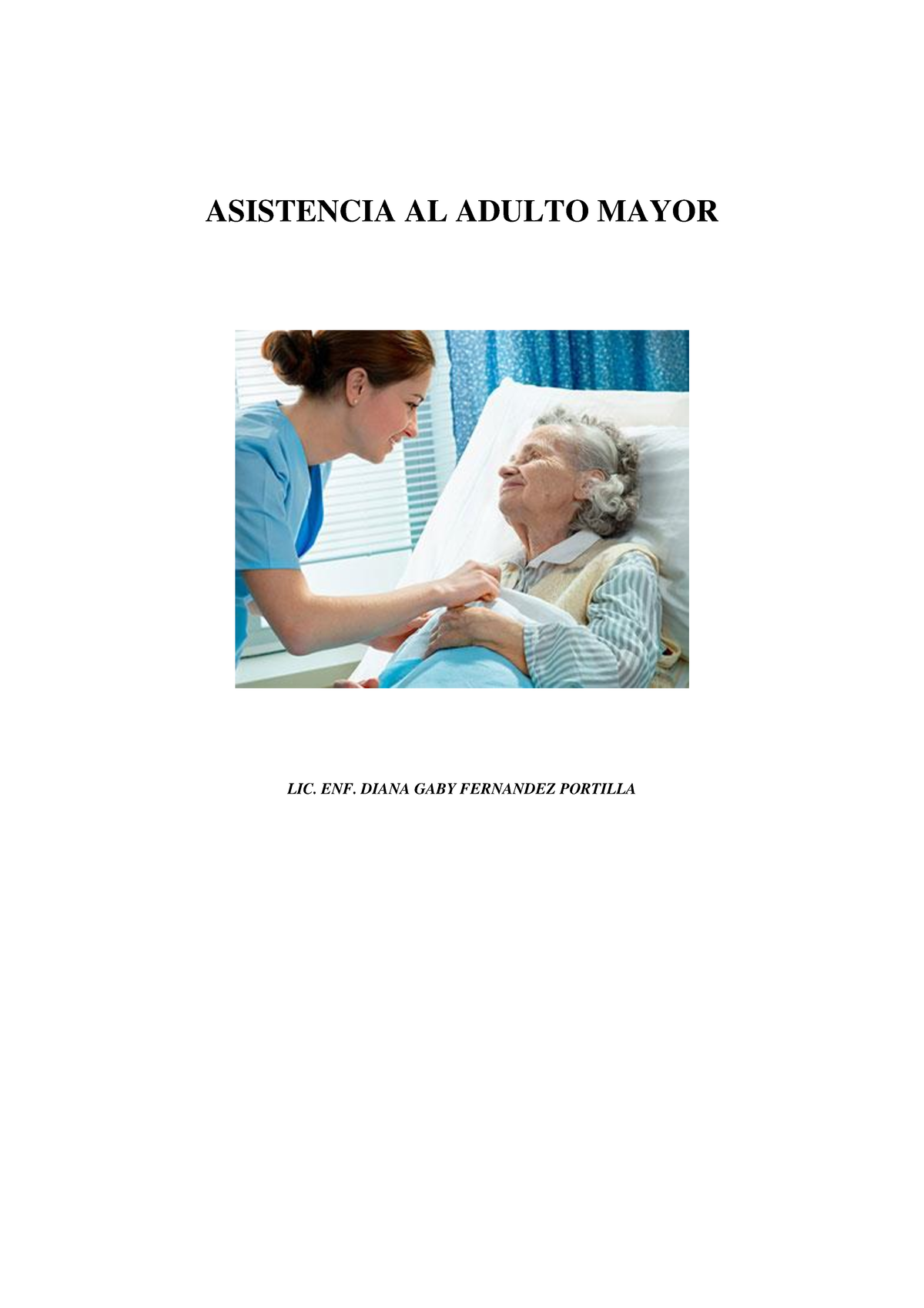 Modulo Asistencia AL Adulto Mayor Modulo - ASISTENCIA AL ADULTO MAYOR ...
