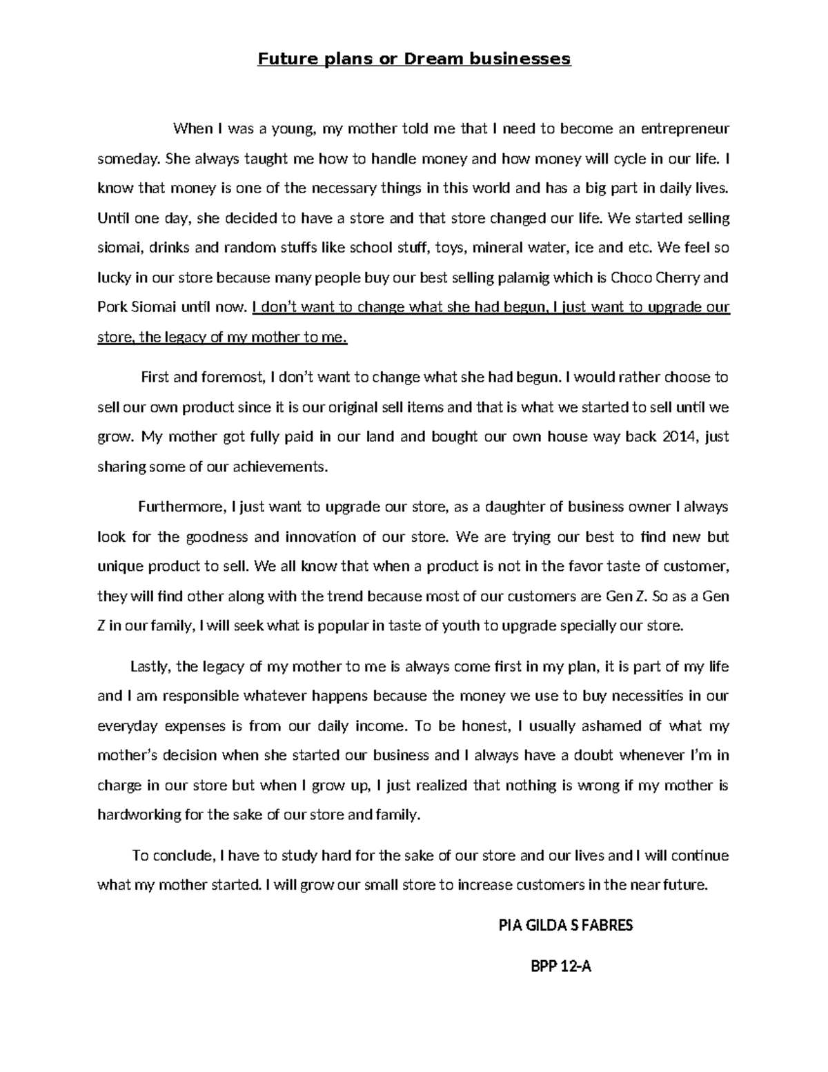 Entrep-essay - Future plans or Dream businesses When I was a young, my ...