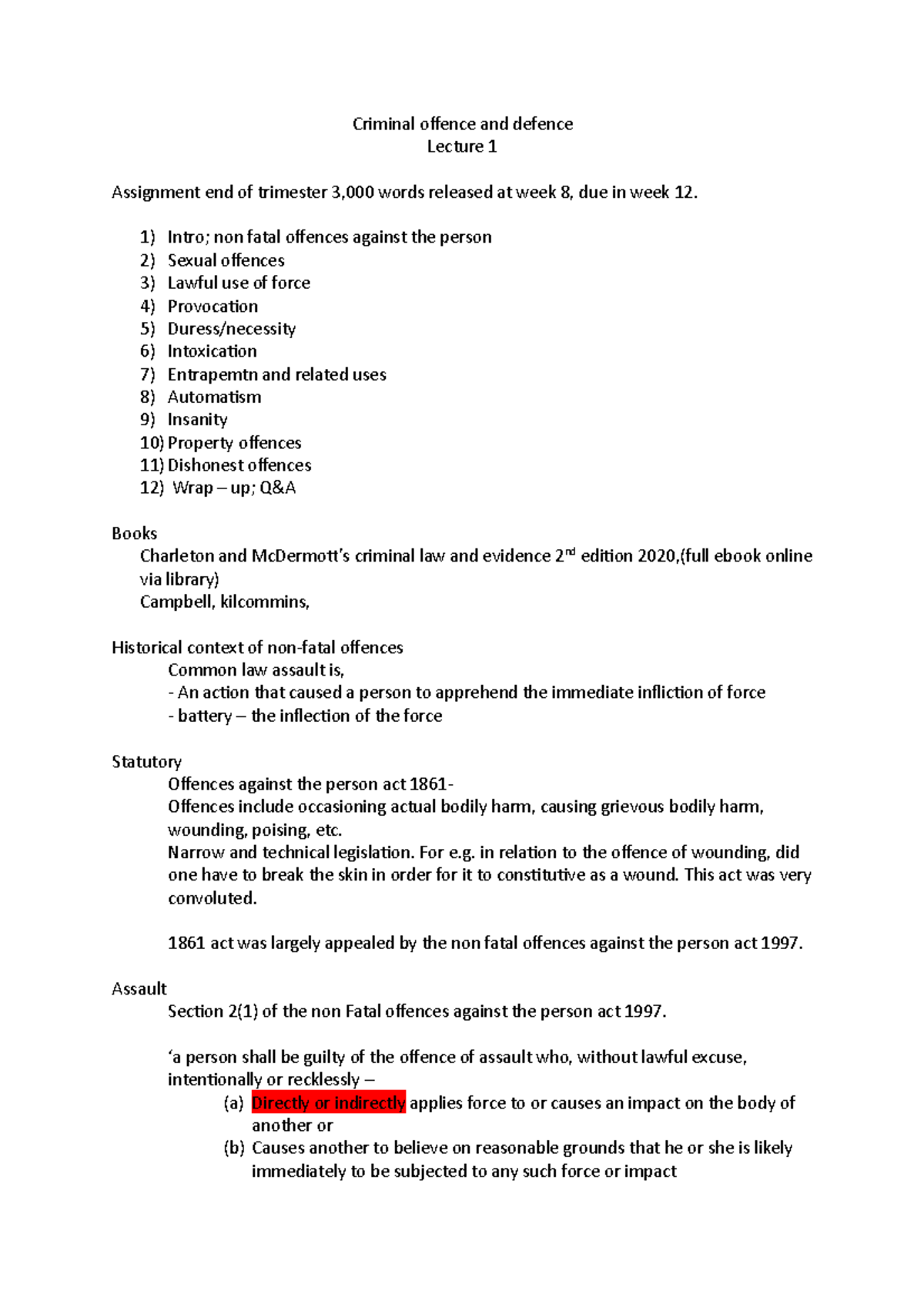 Week 1 Assault - Criminal offence and defence Lecture 1 Assignment end ...
