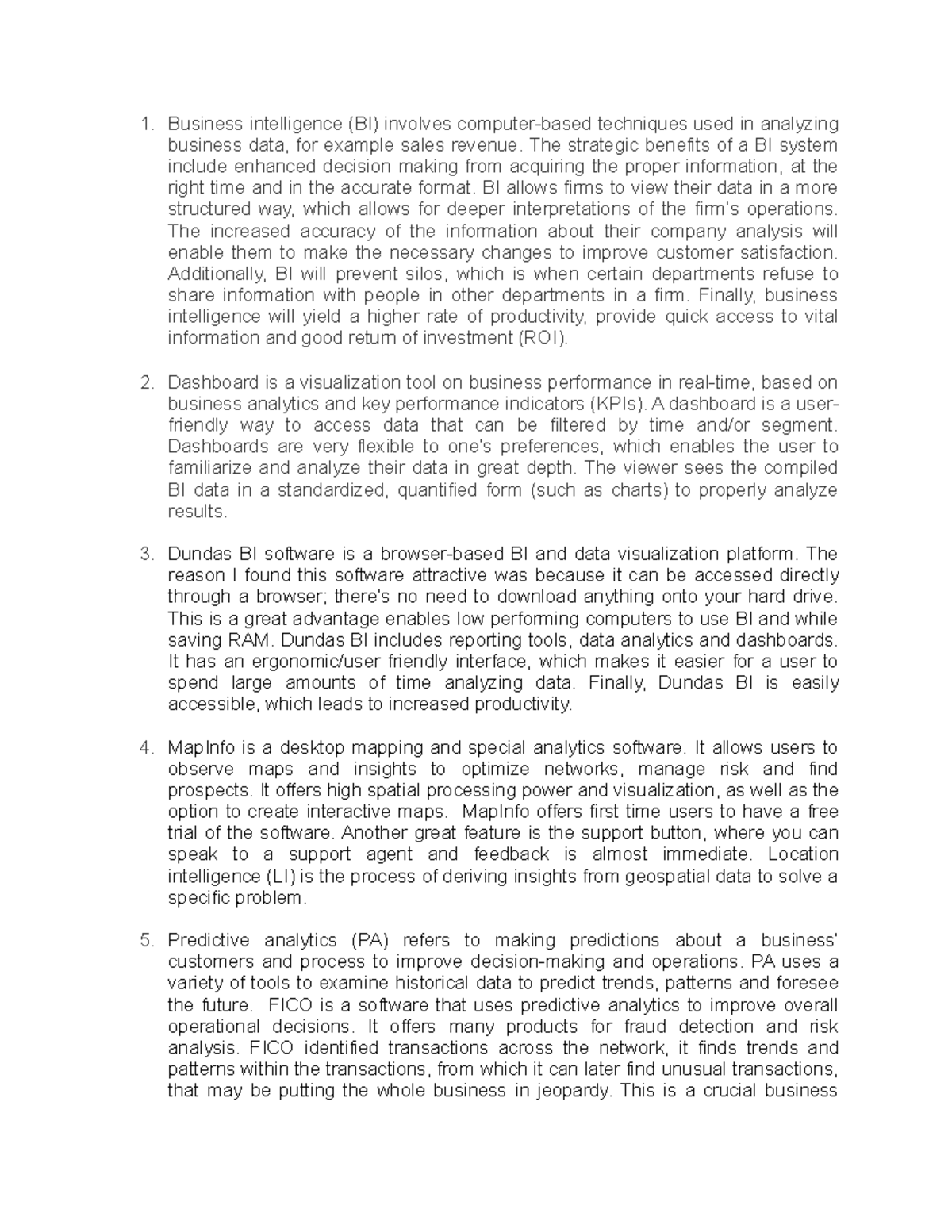 CASE 3 - case - Business intelligence (BI) involves computer-based ...