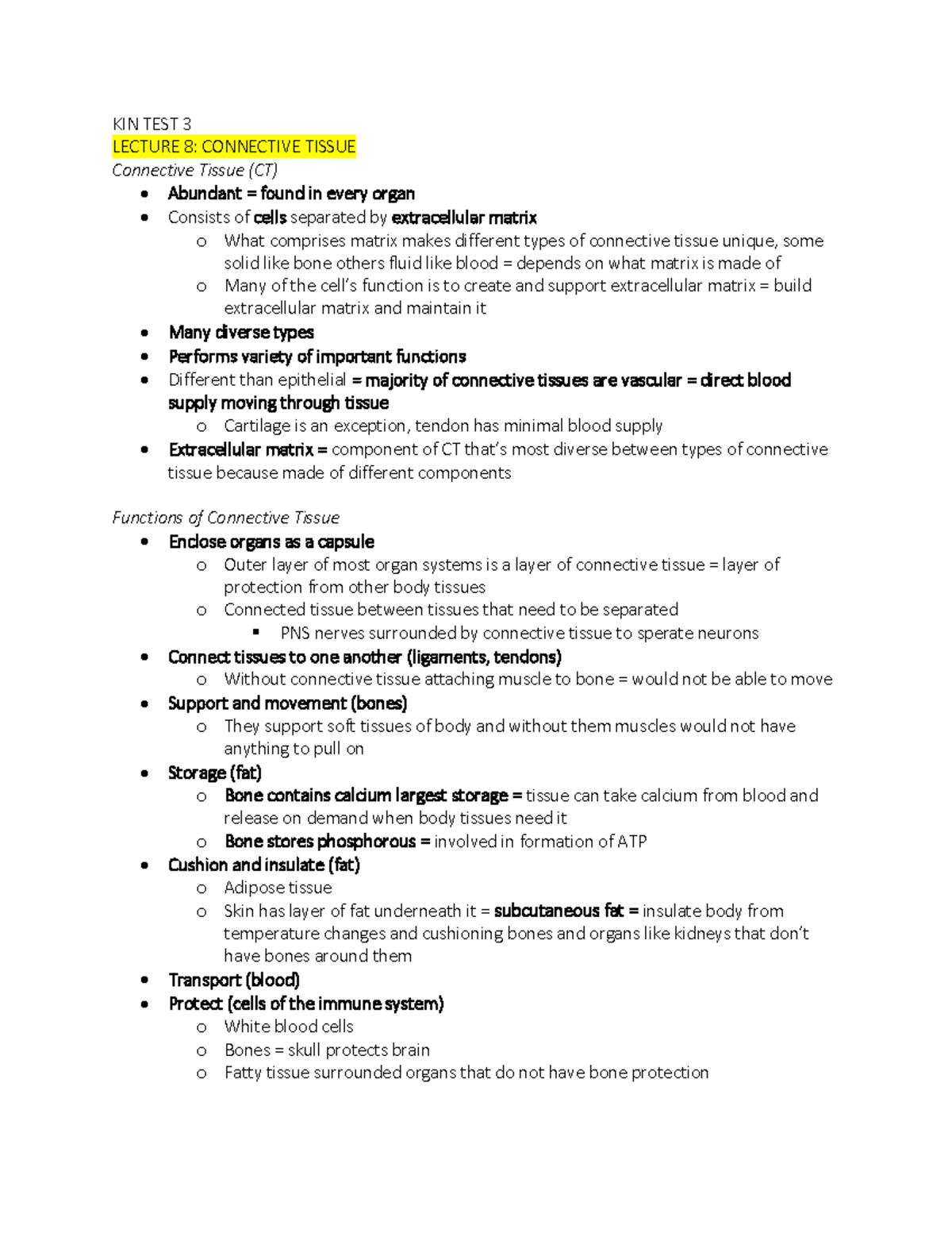 KIN TEST 3 - notes - KIN TEST 3 LECTURE 8: CONNECTIVE TISSUE Connective ...