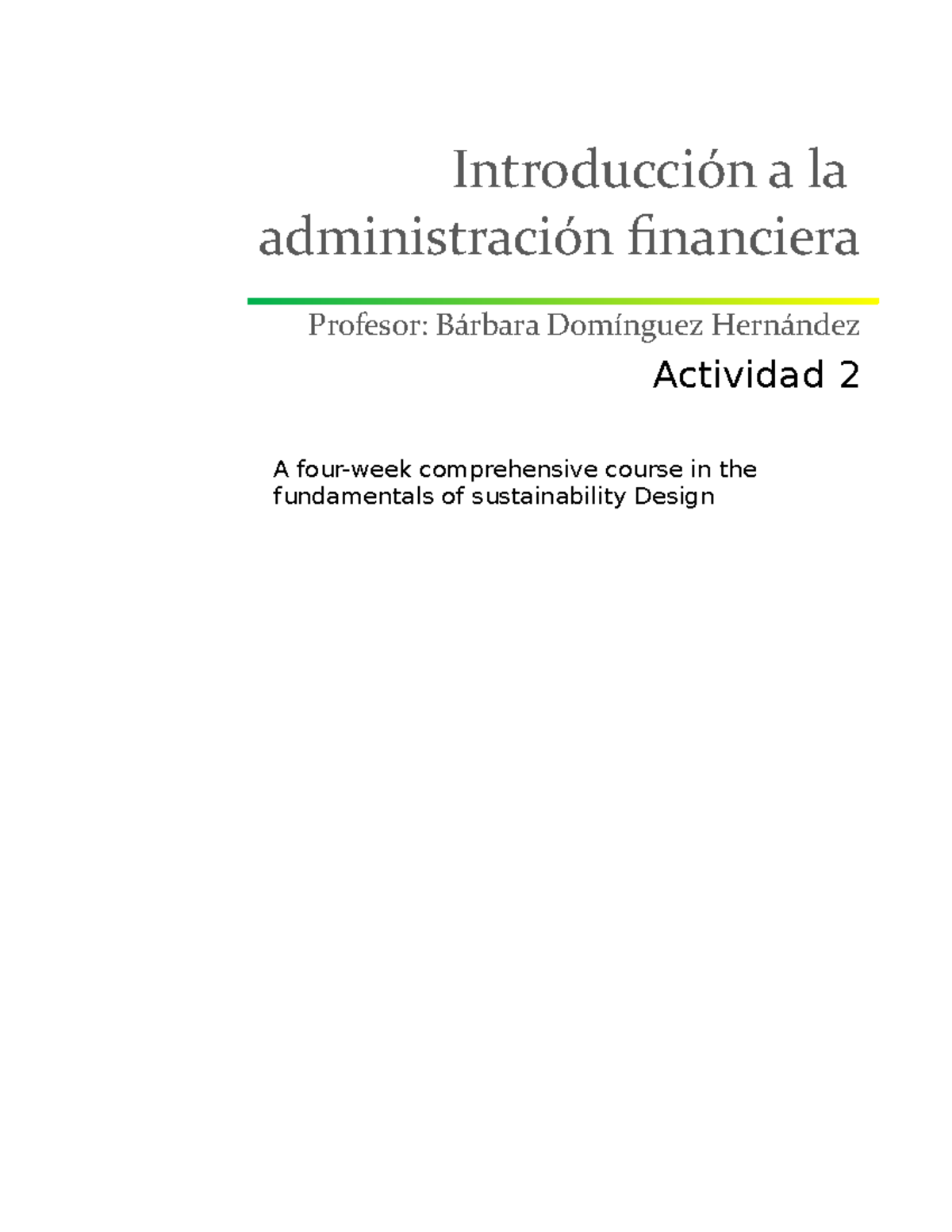 Administracion Financiera Act 2 - Introducción A La Administración ...