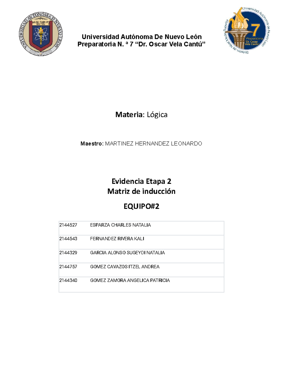 KFR Logic 7 420 - Evidencia etapa 2 - Universidad Autónoma De Nuevo ...