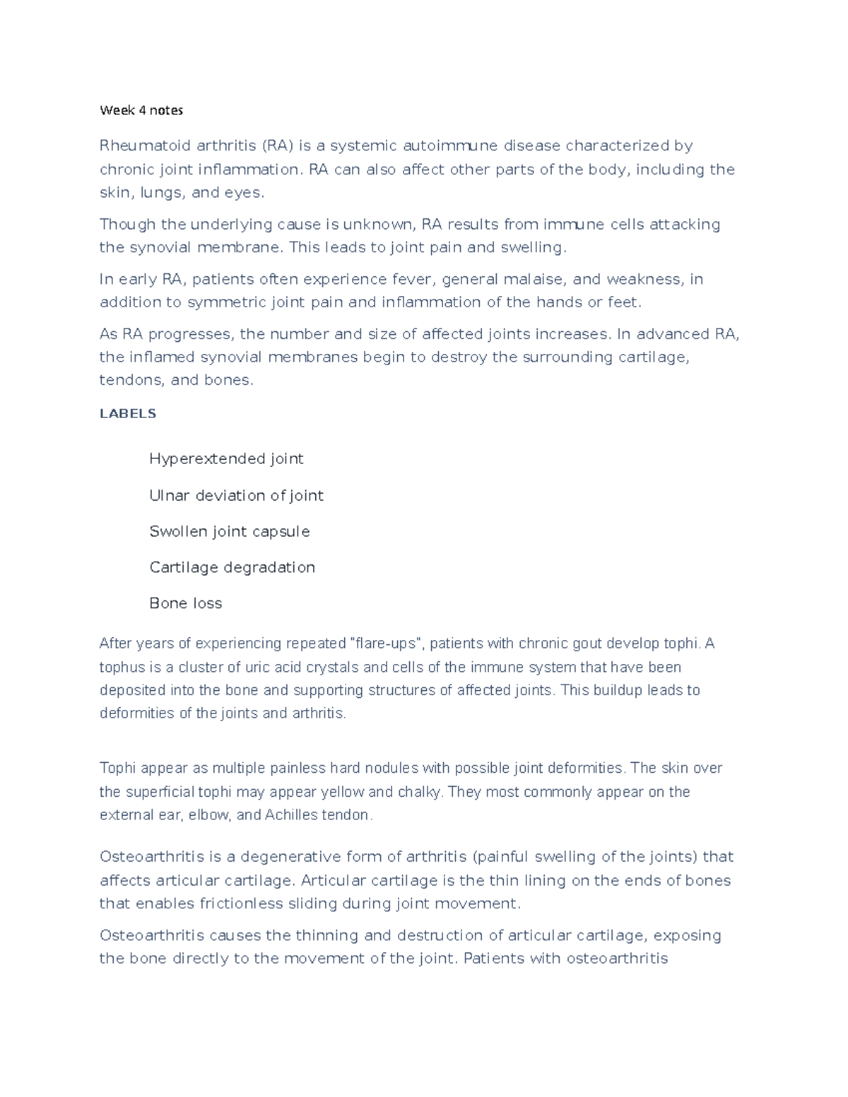 Week 4 notes - Week 4 notes Rheumatoid arthritis (RA) is a systemic ...