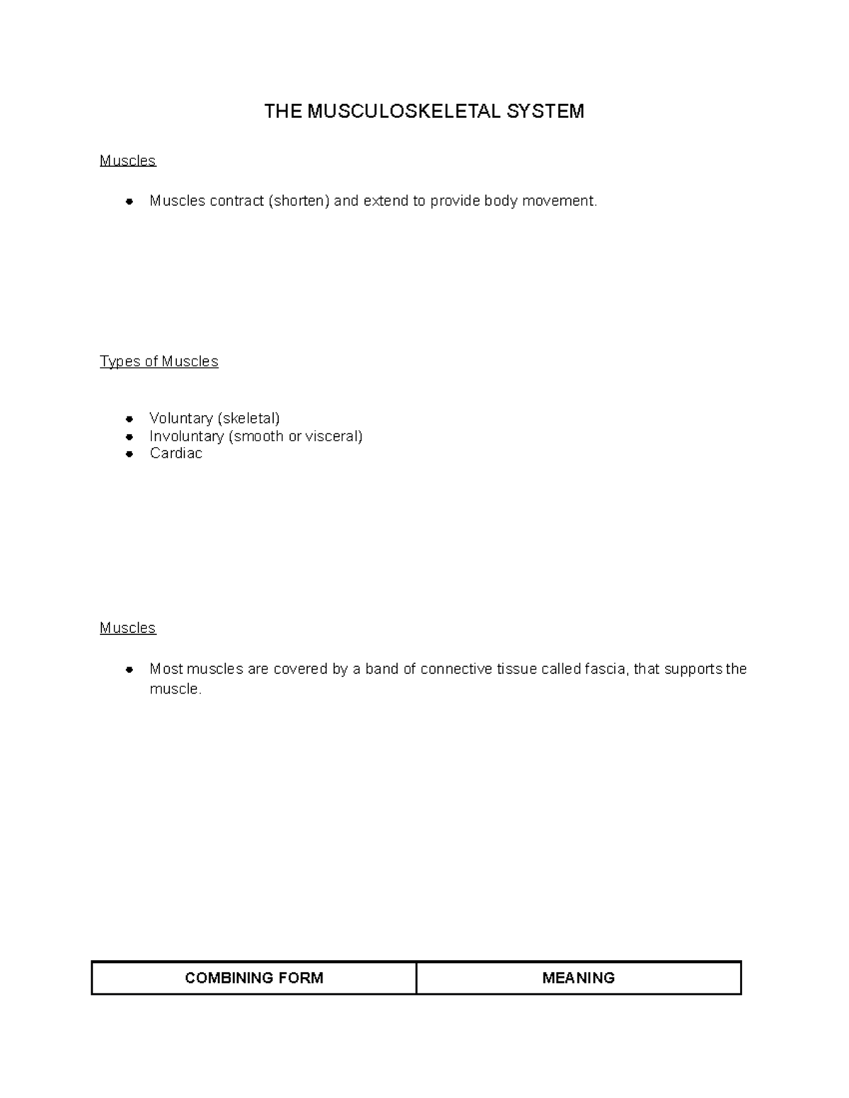 Medical Terminology II Notes 8 - THE MUSCULOSKELETAL SYSTEM Muscles ...