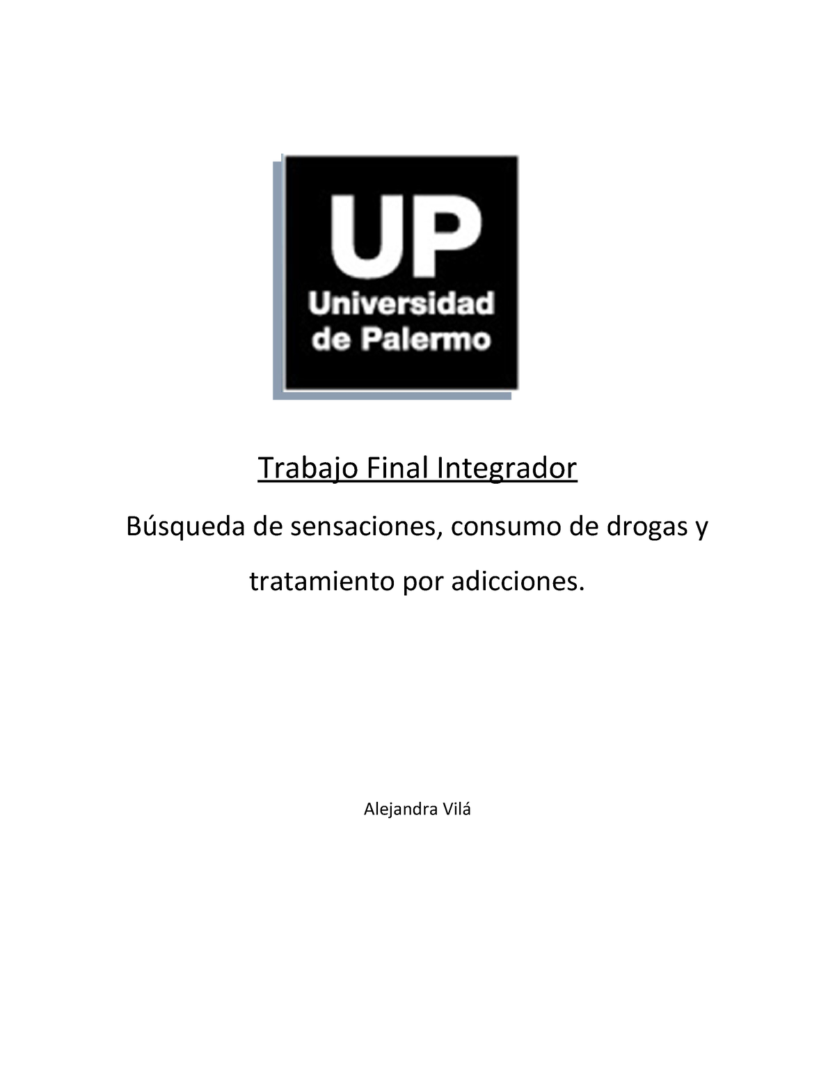 Drogadicción - Trabajo Final Integrador Búsqueda De Sensaciones ...