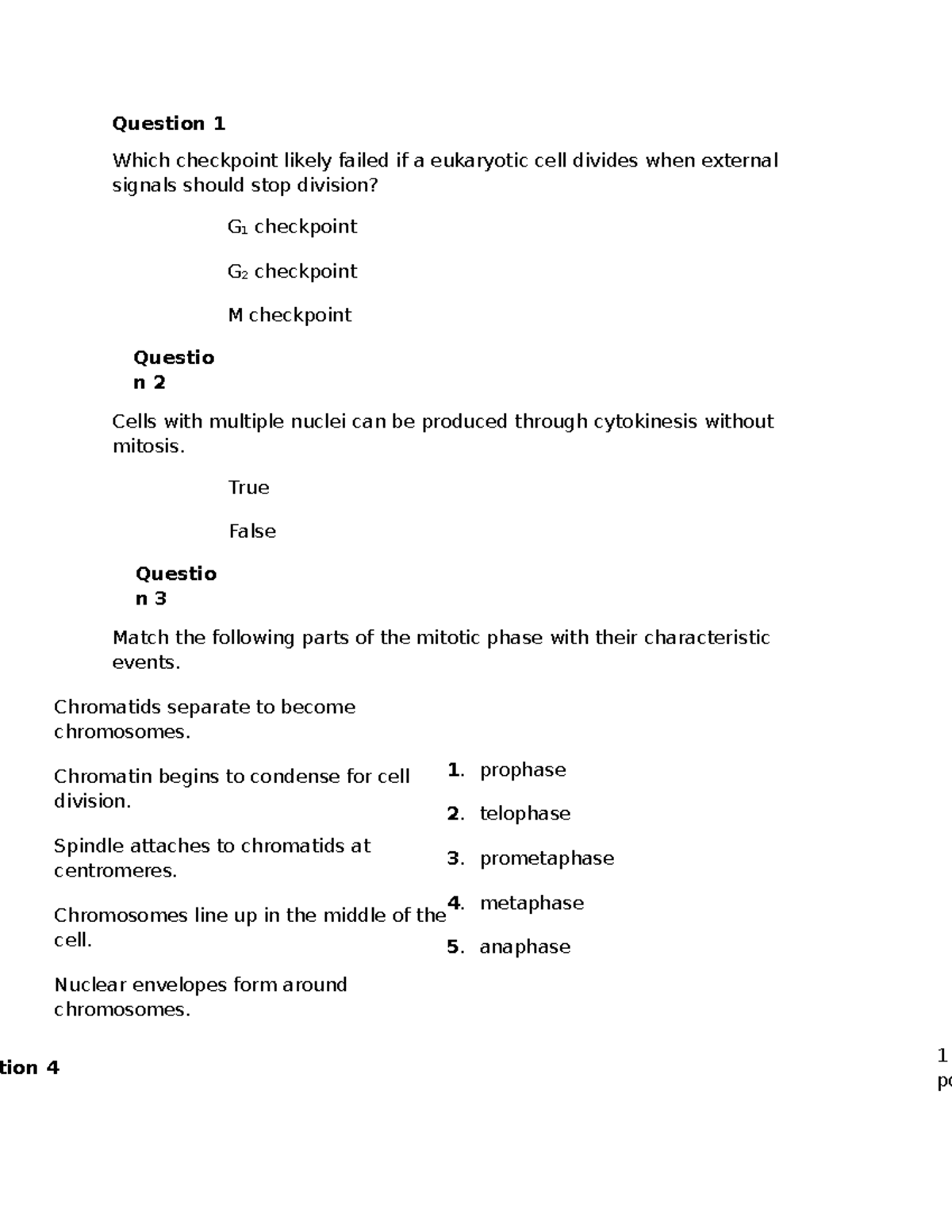 Biology Exam 3 Problems - Question 1 Which checkpoint likely failed if ...