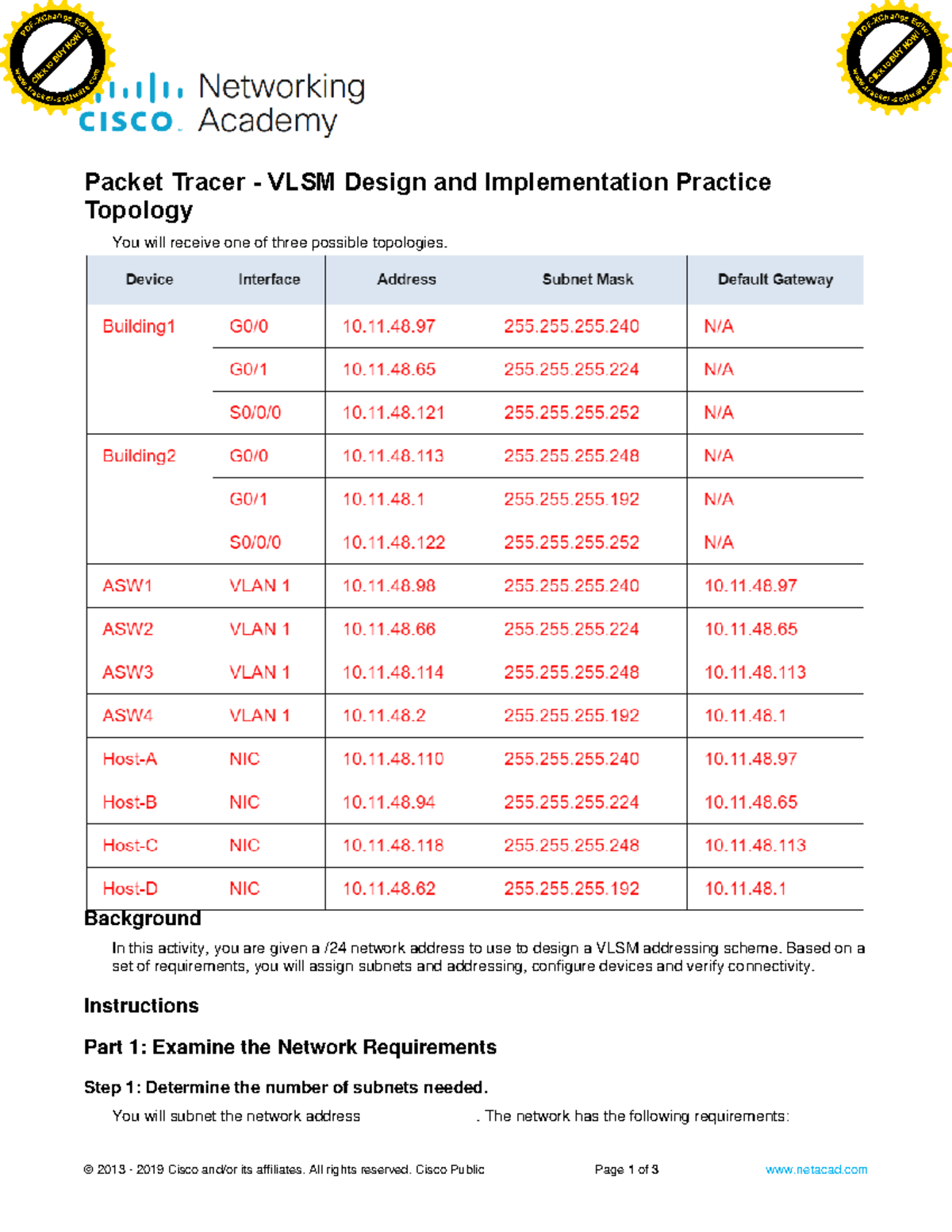 Packet Tracer 11.9.3 © 2013 2019 Cisco and/or its affiliates. All