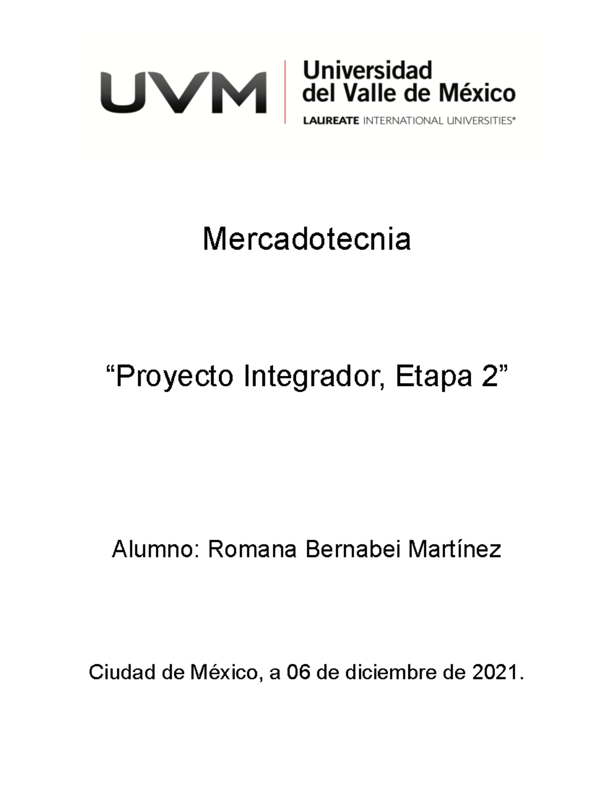 Actividad 6, Proyecto Integrador Etapa 2 - Mercadotecnia “Proyecto ...