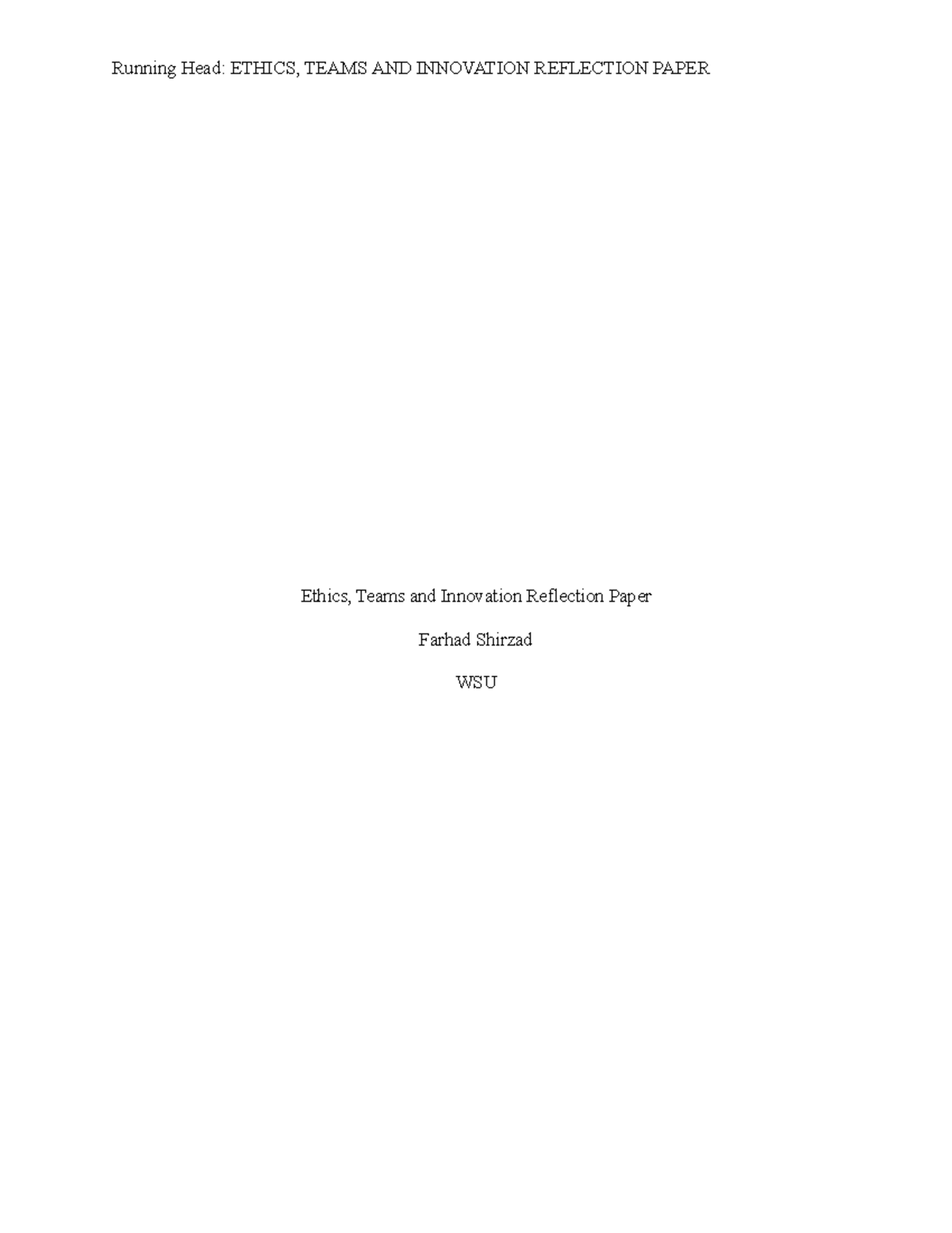 Ethics, Teams and Innovation Reflection Paper - Running Head: ETHICS ...