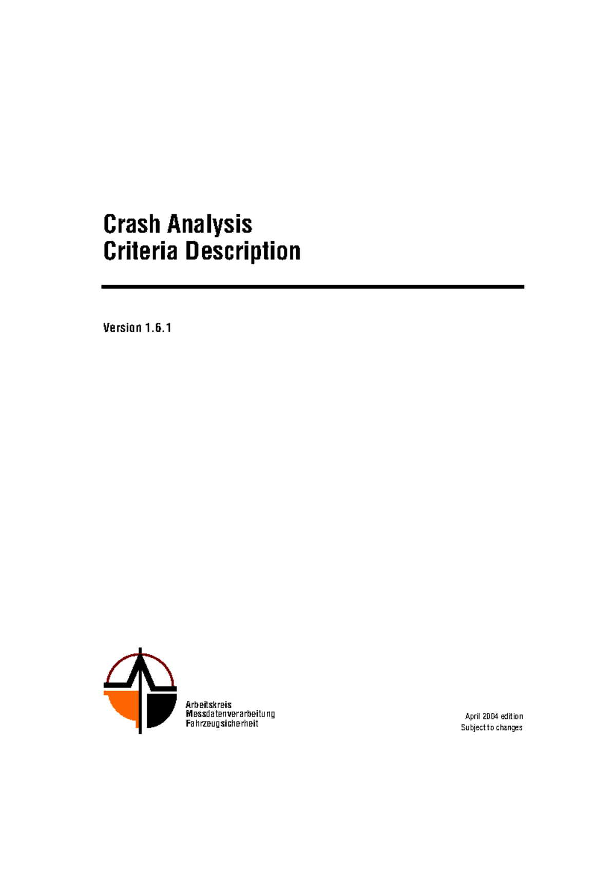 Crash Analysis Criteria 1 - Arbeitskreis Messdatenverarbeitung ...