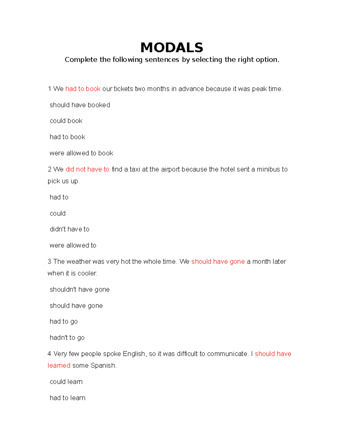 UNIT 2 Modals OF Obligation MODALS Complete The Following Sentences