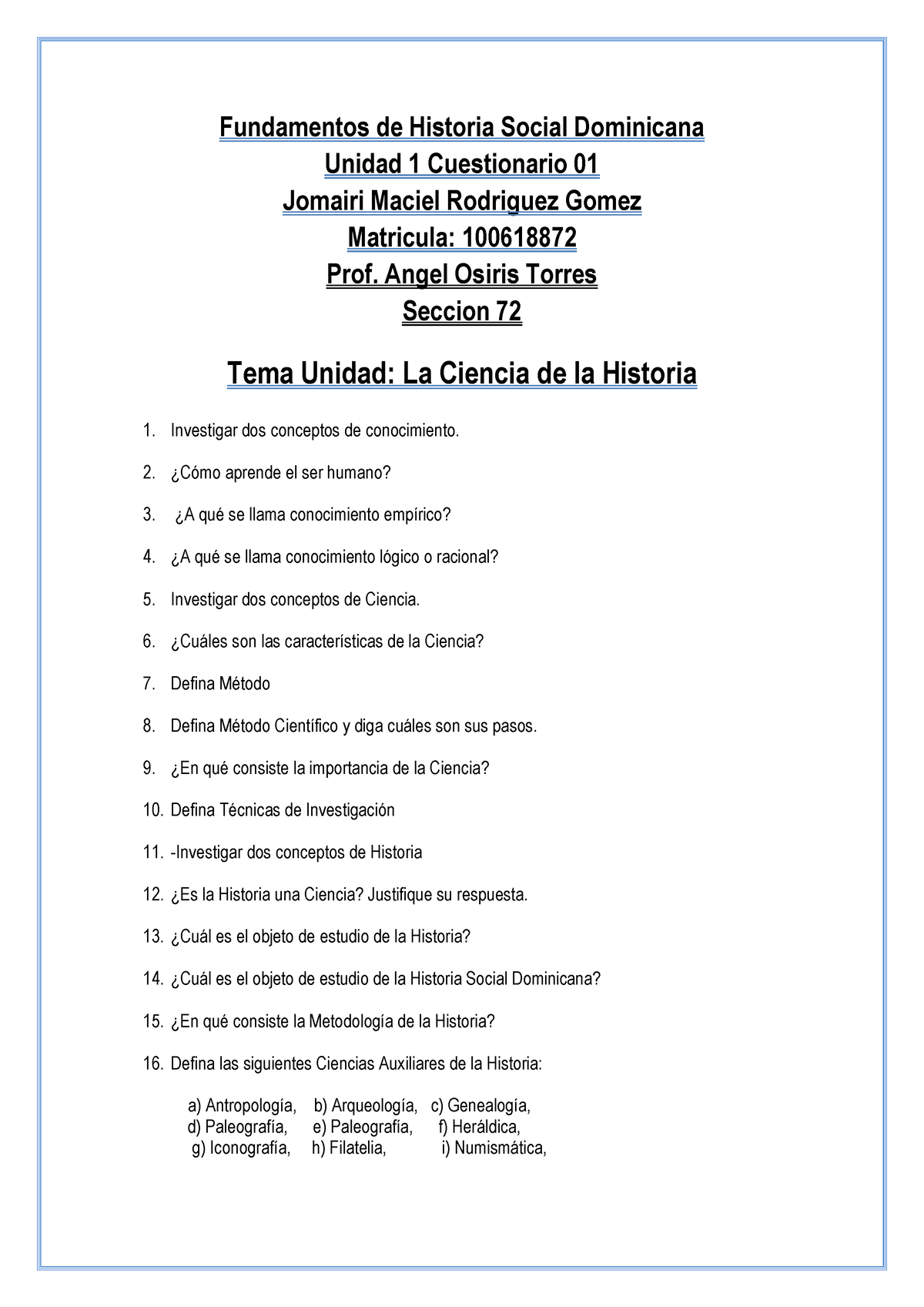 Fundamentos De Historia Social Dominicana Unidad 1 Cuestionarios 12 Y 3 Fundamentos De 5317