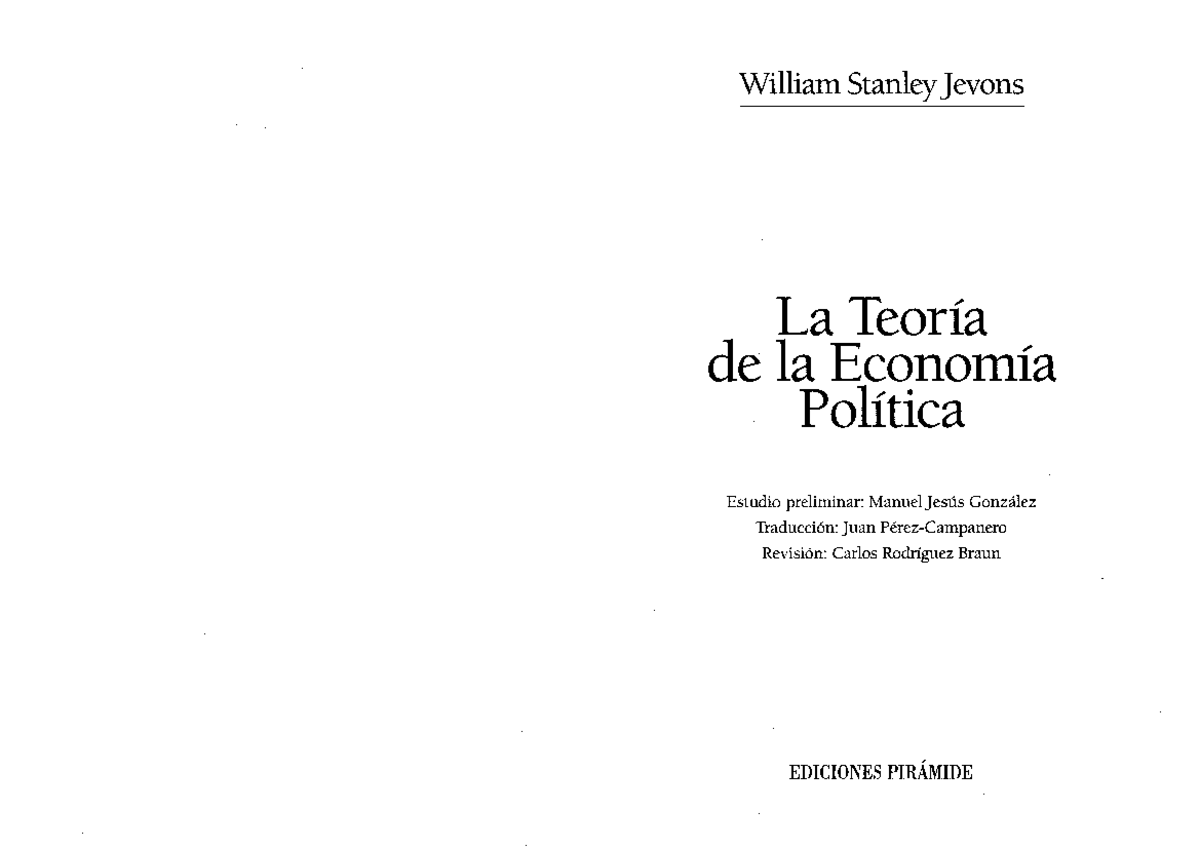 Jevons Cap. 3-4 - William Stanley Jevons La Teoría de la Economía ...