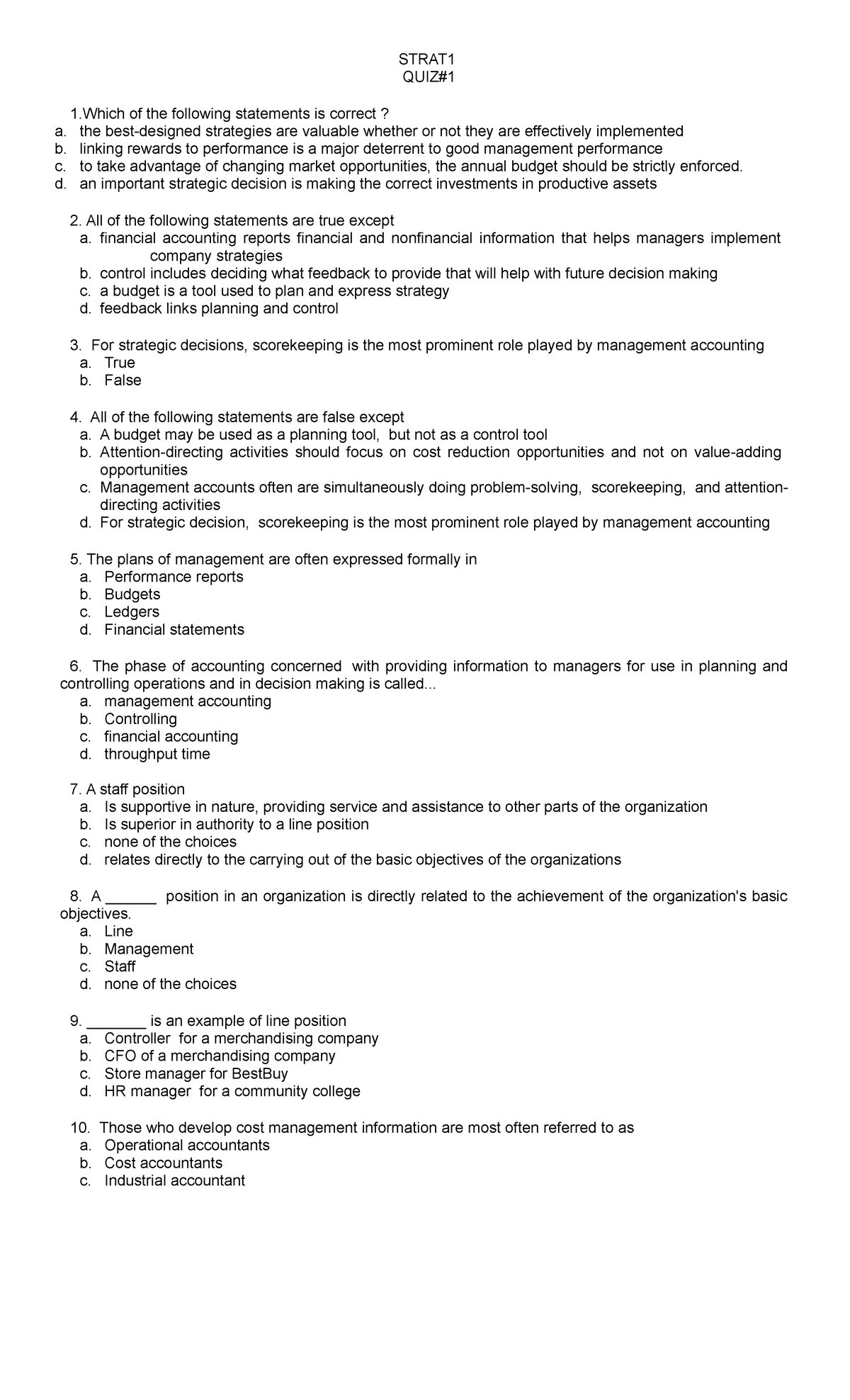 Strat Quiz 1 - Quiz - Strat Quiz# 1 Of The Following Statements Is Correct?  A. The Best-Designed - Studocu