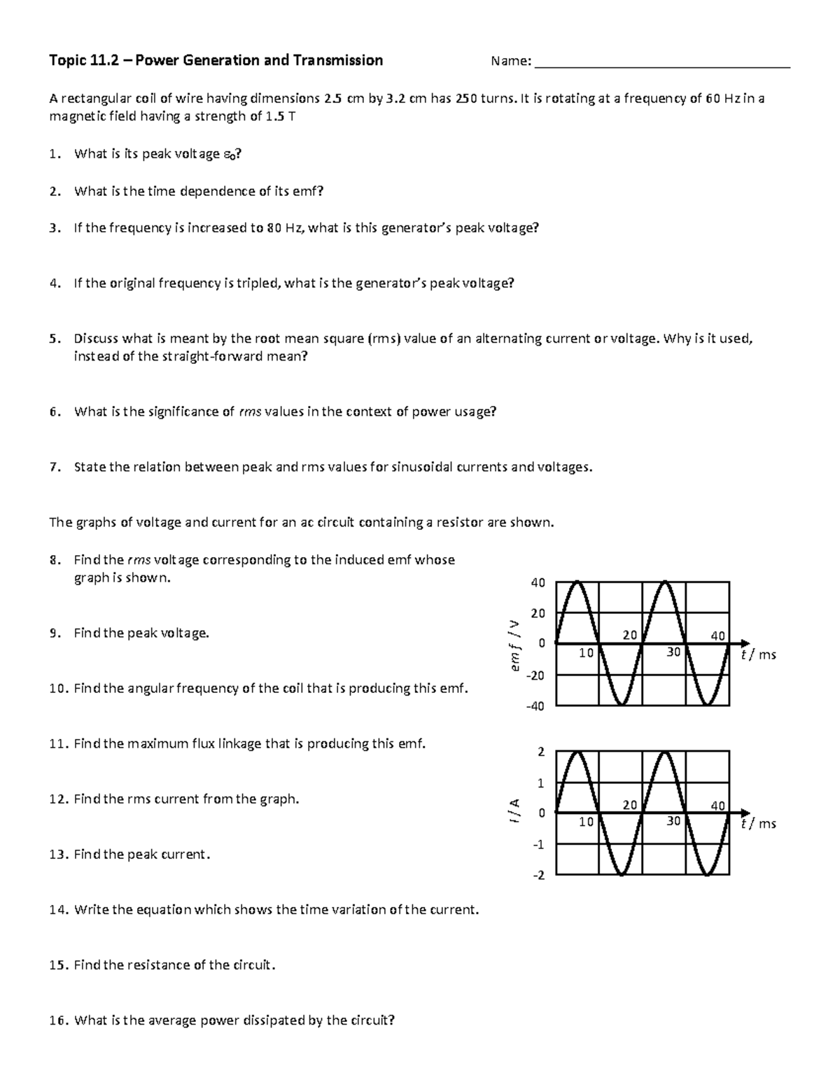 Practice 11 - Topic 11 – Power Generation and Transmission Name