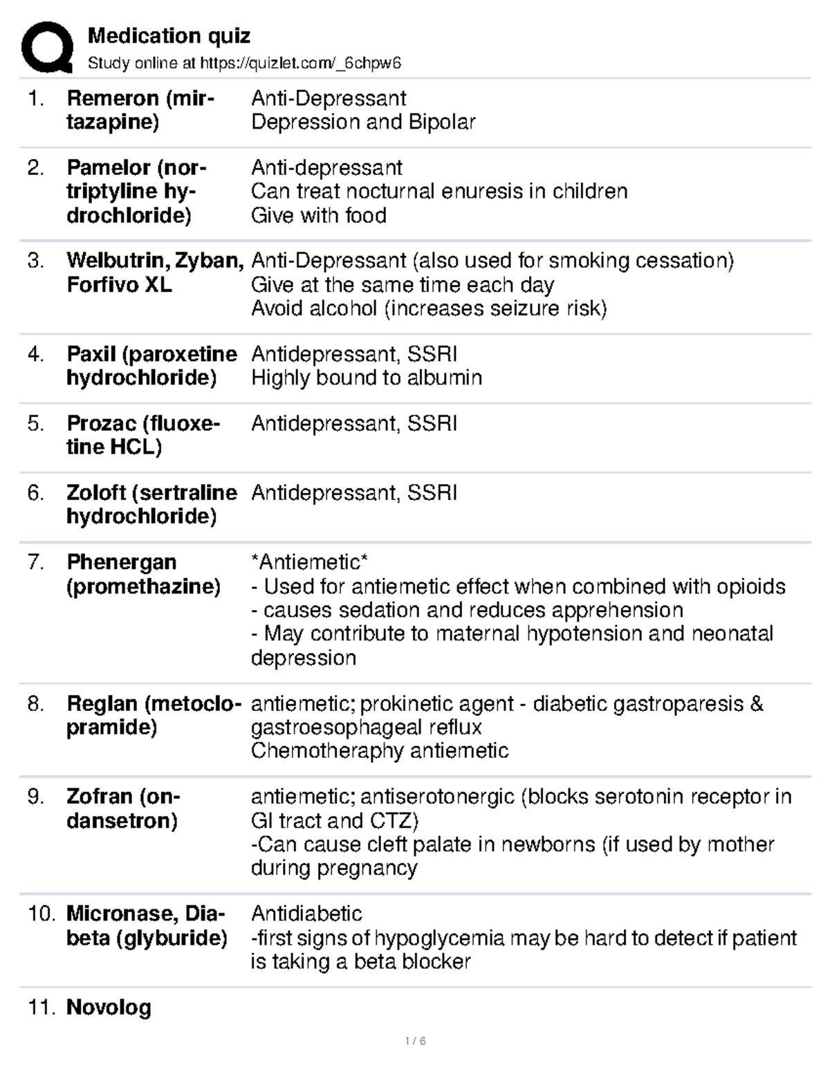 Medication quiz Notes Study online at quizlet/_6chpw Remeron (mir