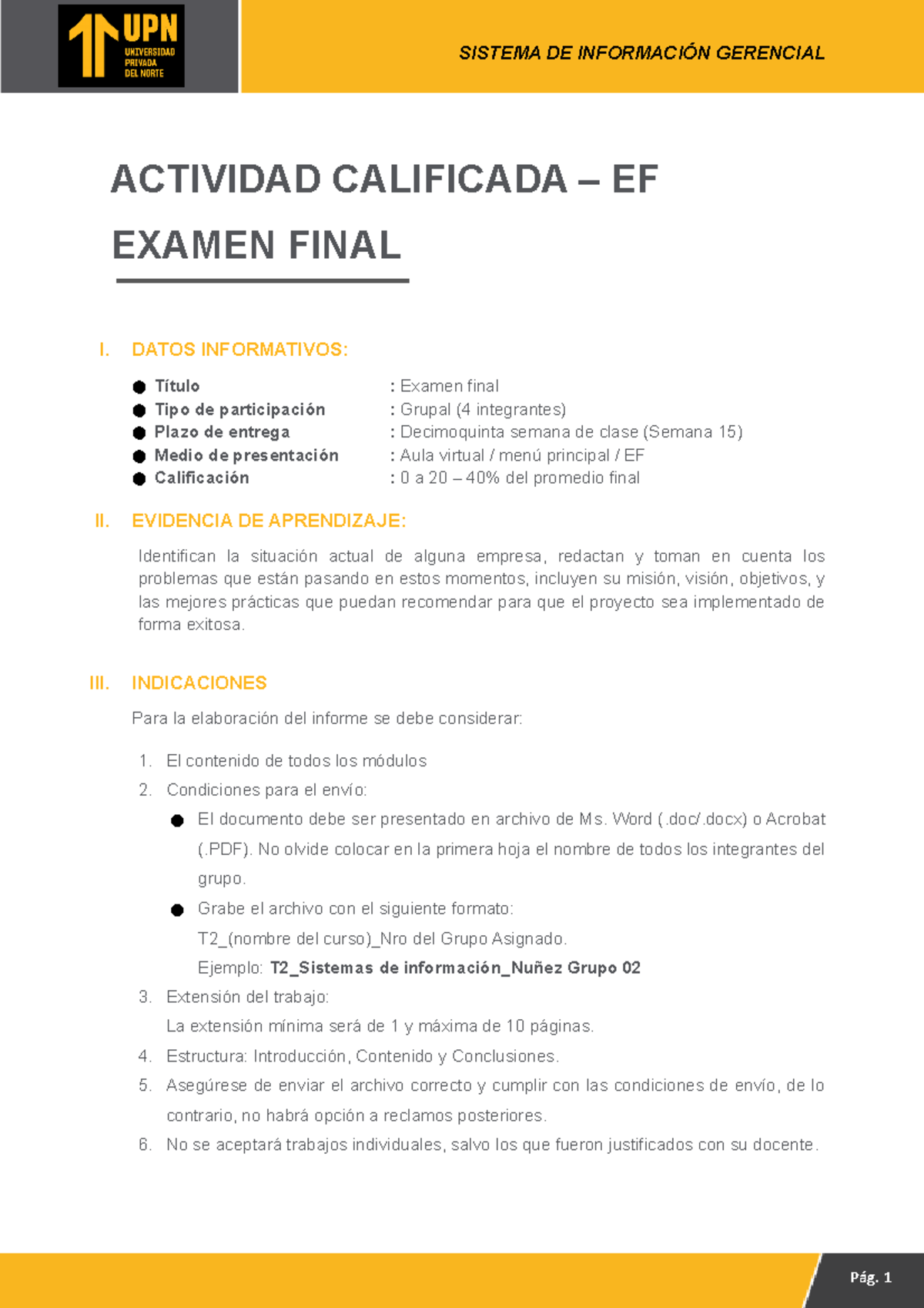 INFO.1301.222 - PRACTICA2 - ACTIVIDAD CALIFICADA – EF EXAMEN FINAL I ...