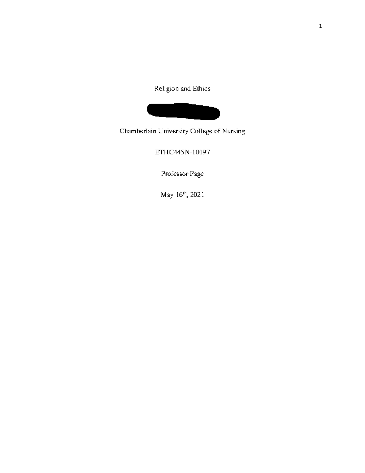 Religion and Ethics Essay ..... ..... - Religion and Ethics Lane Carpenter  Chamberlain University - Studocu