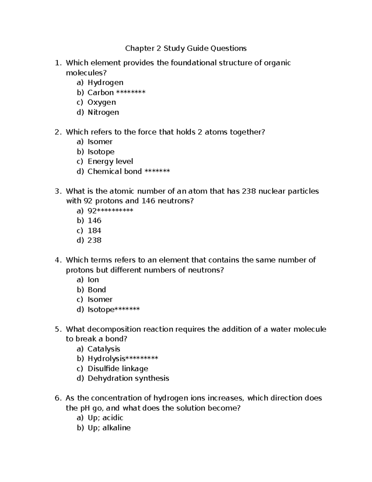 Ch 2 questions - Chapter 2 Study Guide Questions Which element provides ...