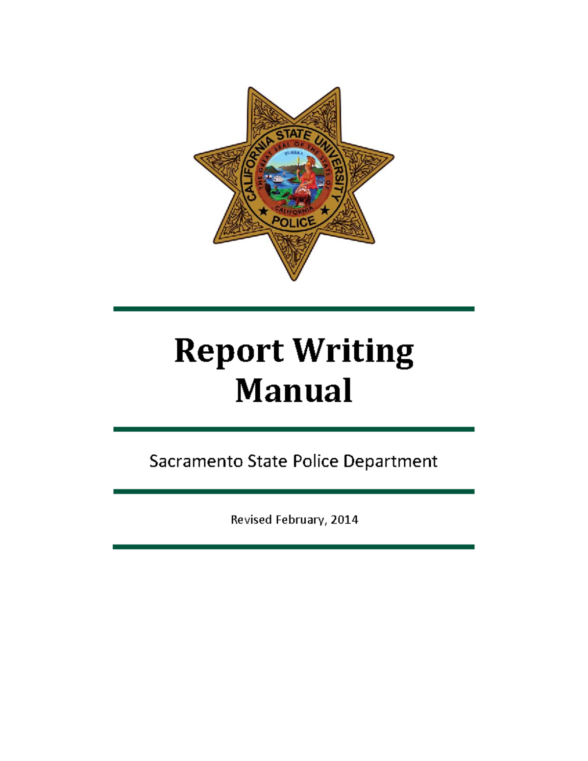 Police Report Writing Report Writing Manual Sacramento State Police Department Revised