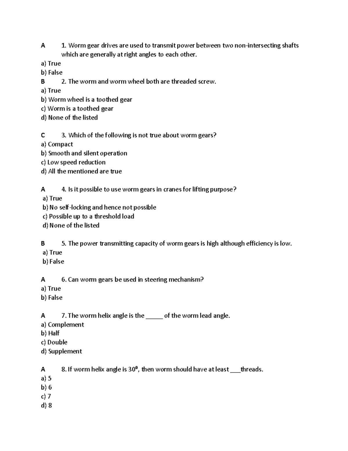 Machine Shop Practice (PC #1) - A 1. Worm gear drives are used to ...