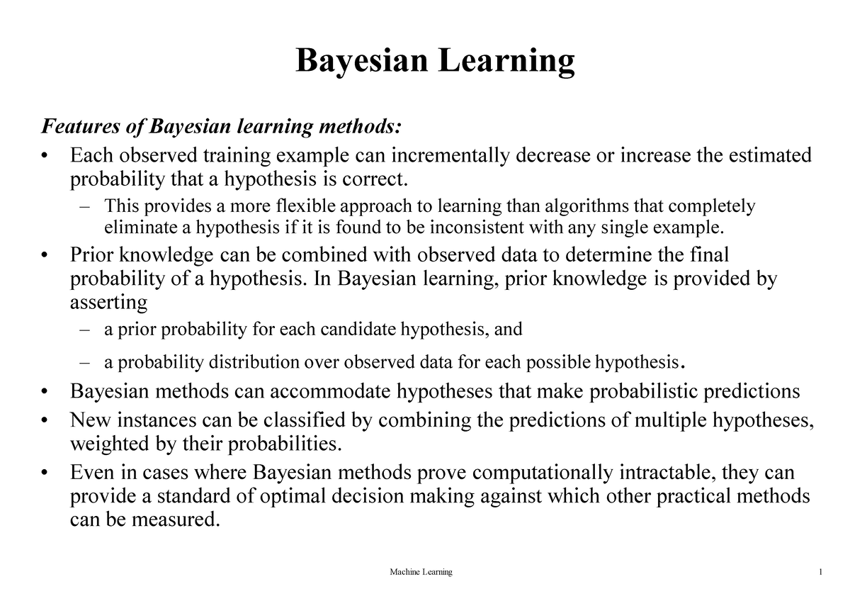 Lec04-Bayesian Learning - Bayesian Learning Features of Bayesian ...