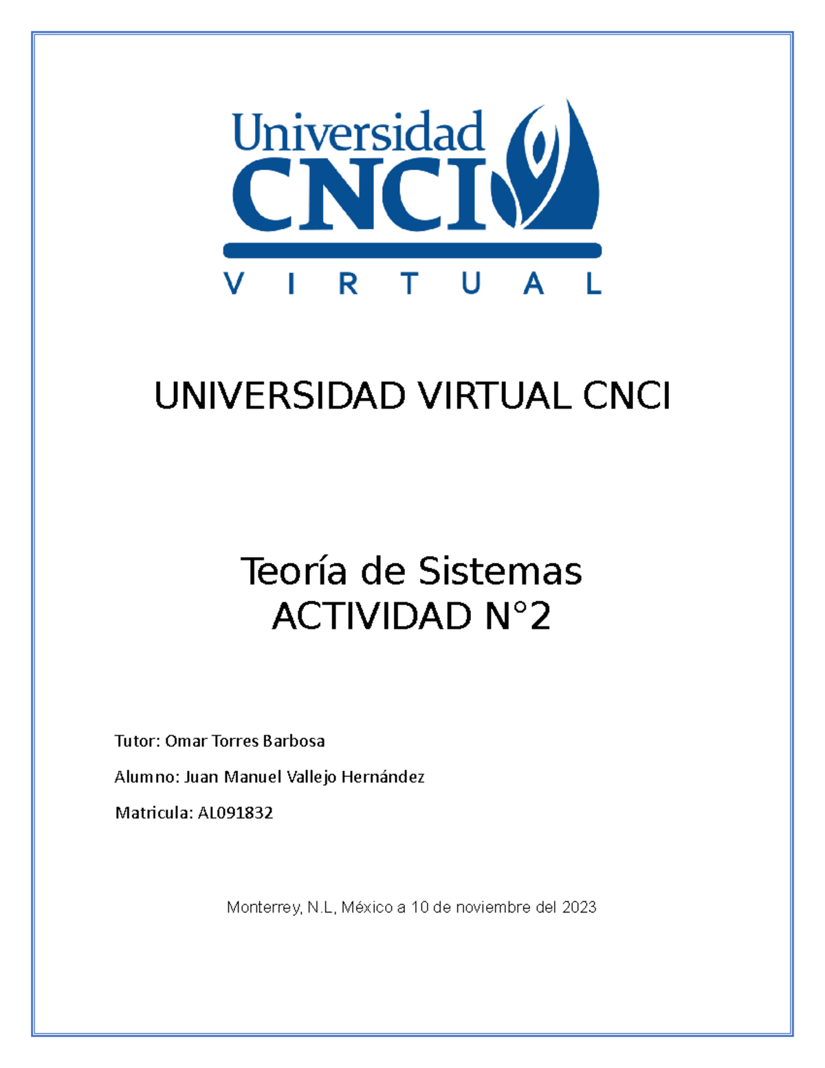 Act 2 Actividad Numero 2 De La Materia De Teoria De Sistemas 100