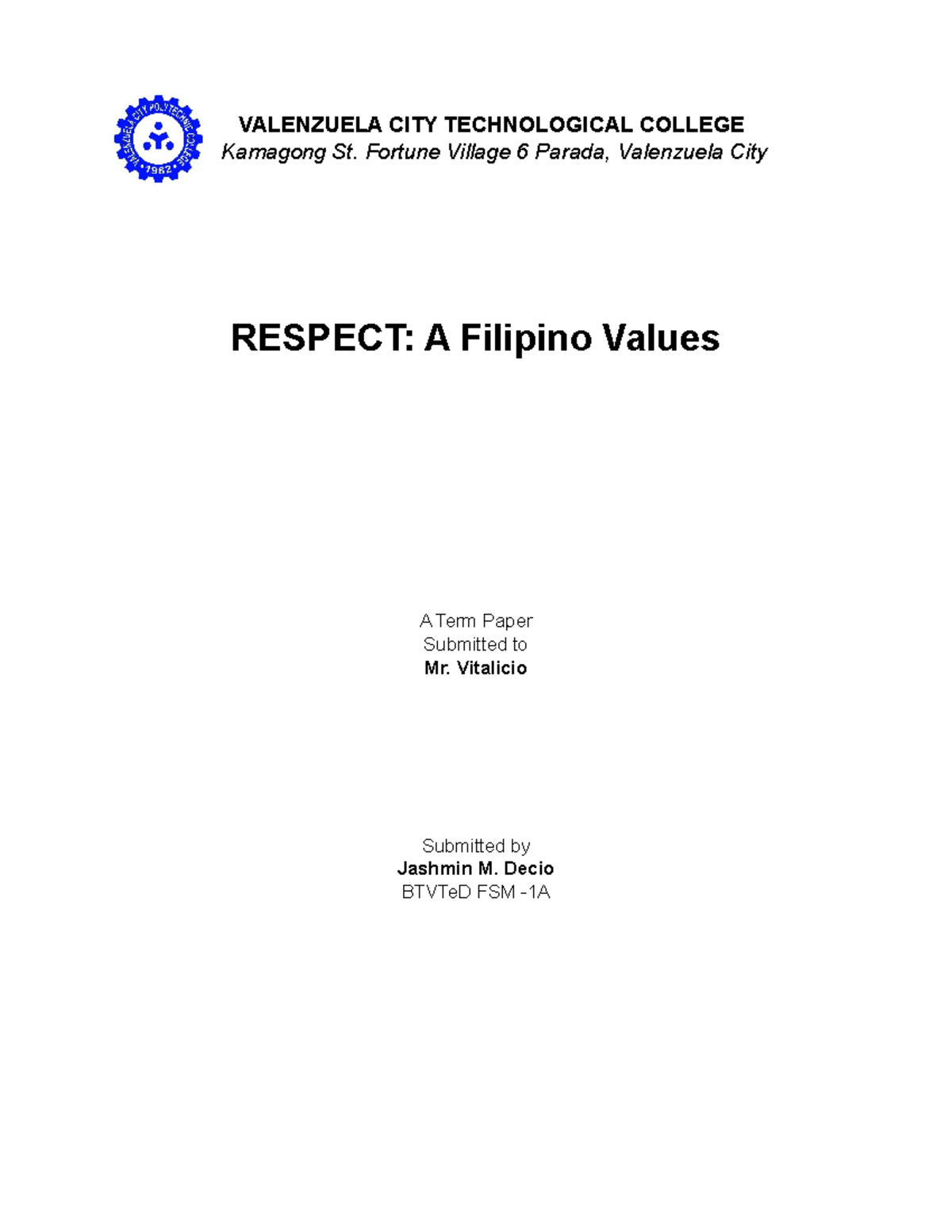 Philpop VALENZUELA CITY TECHNOLOGICAL COLLEGE Kamagong St. Fortune