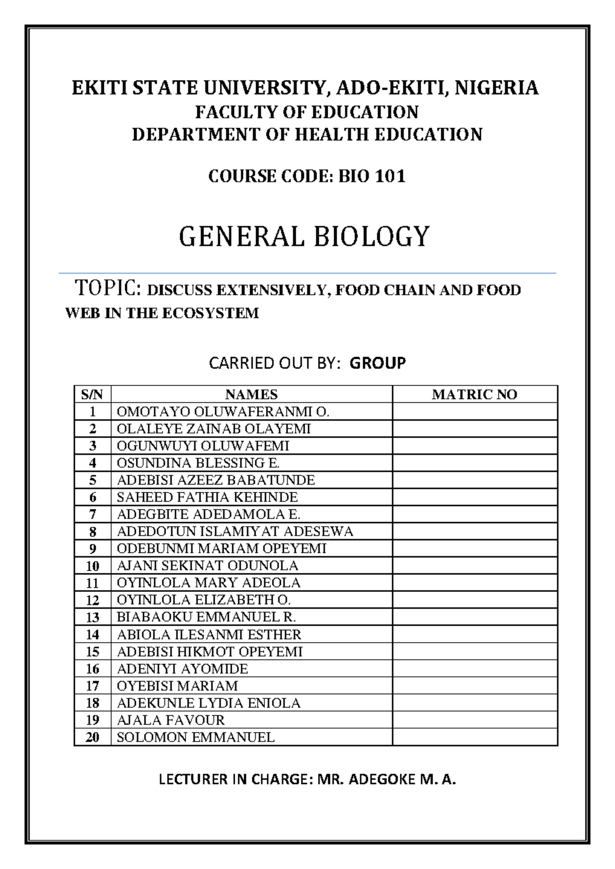 Discuss Extensively, FOOD Chain AND FOOD WEB IN THE Ecosystem EKITI STATE UNIVERSITY, ADO