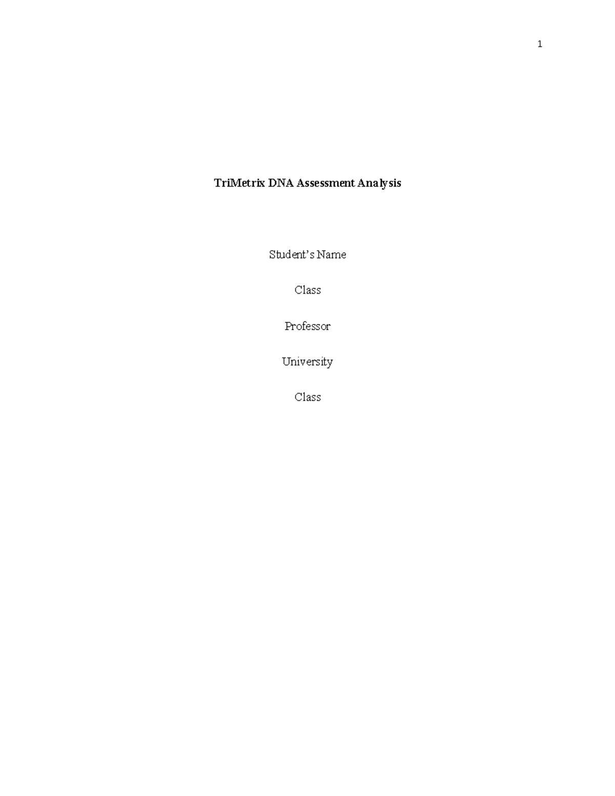 Trimetrix DNA Assessment Analysis - TriMetrix DNA Assessment Analysis ...