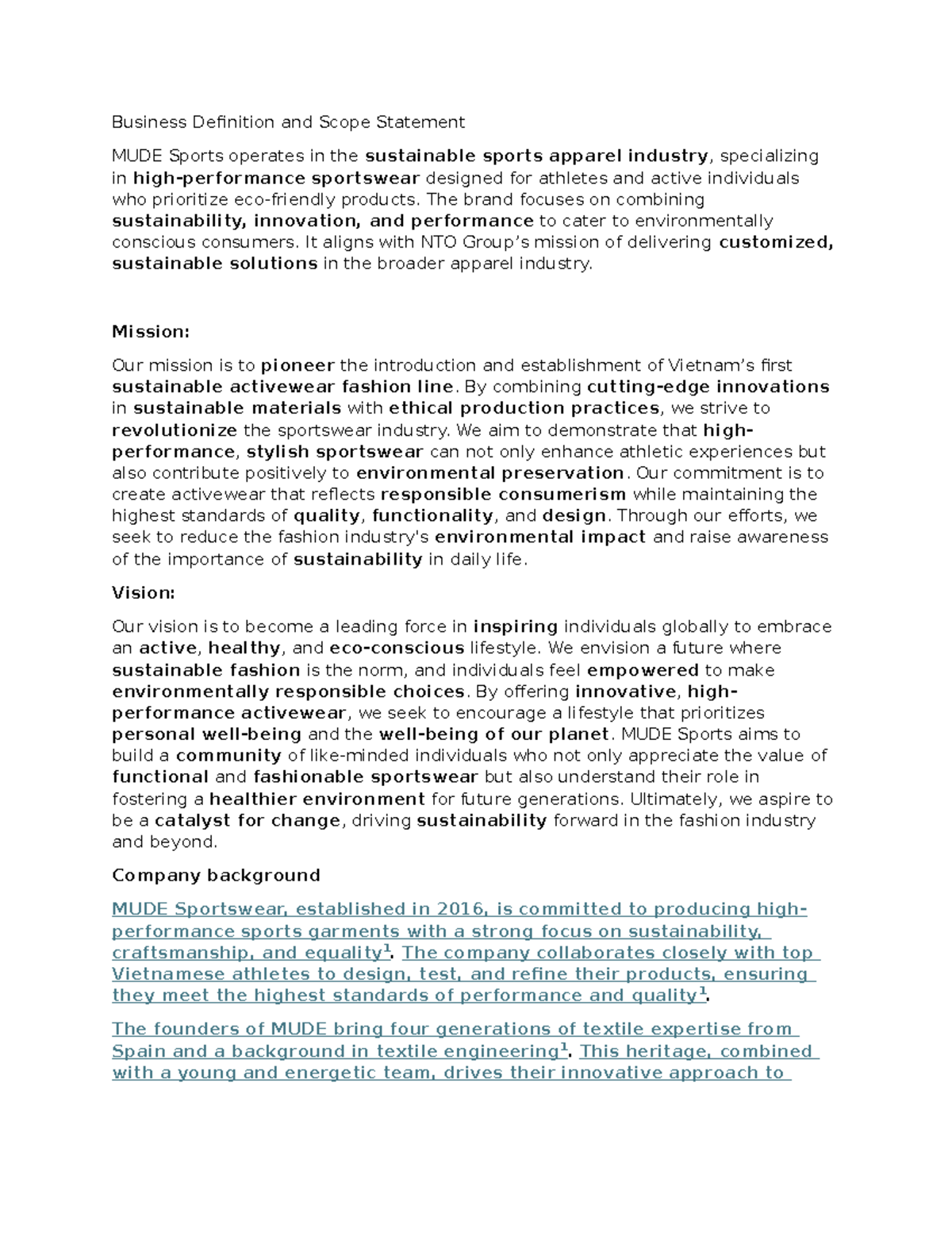 Business Definition and Scope Statement The brand focuses on