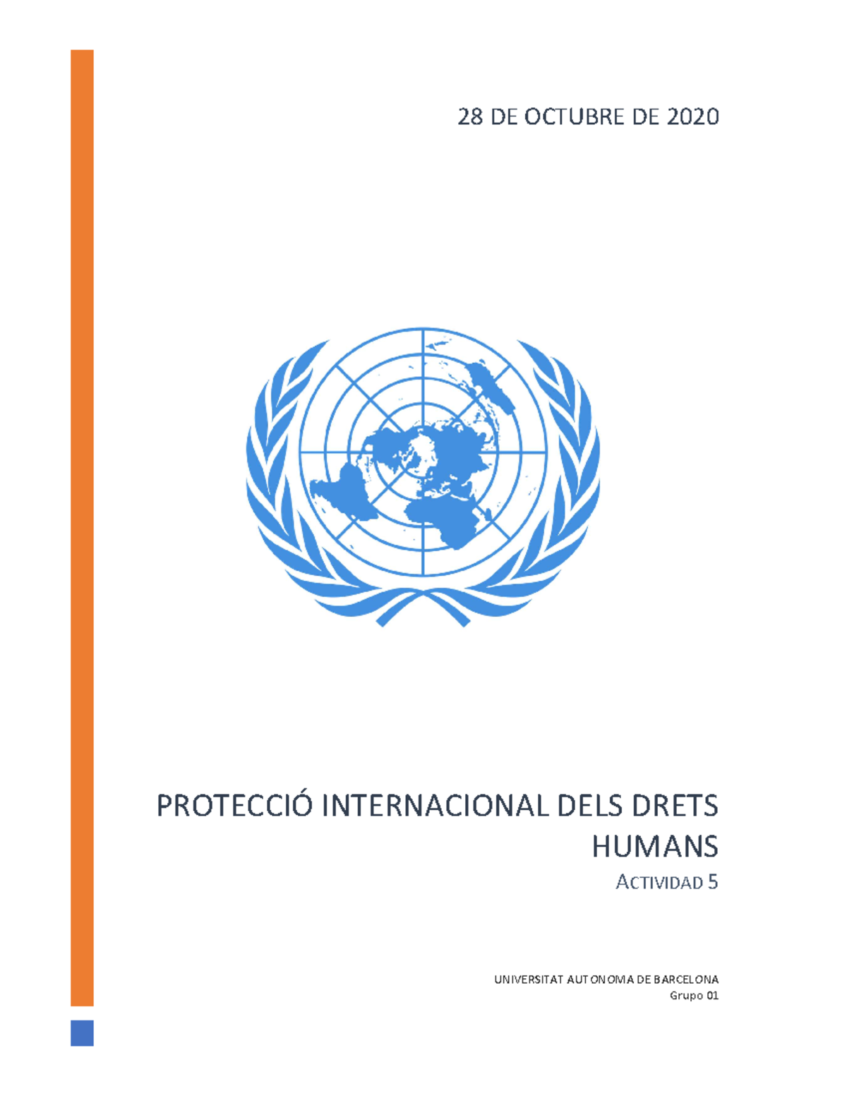 ACT 5 PIDH - PIDH - Activitat - PROTECCIÓ INTERNACIONAL DELS DRETS ...