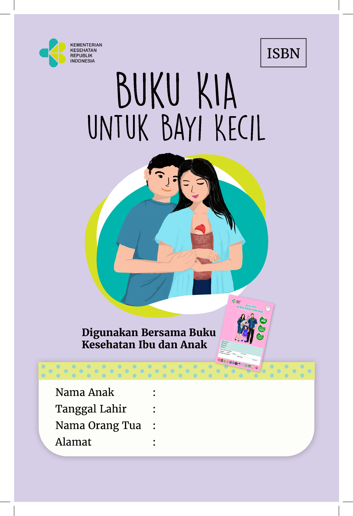 2 BUKU KIA BAYI Kecil 2021 - Buku KIA Digunakan Bersama Buku Kesehatan ...