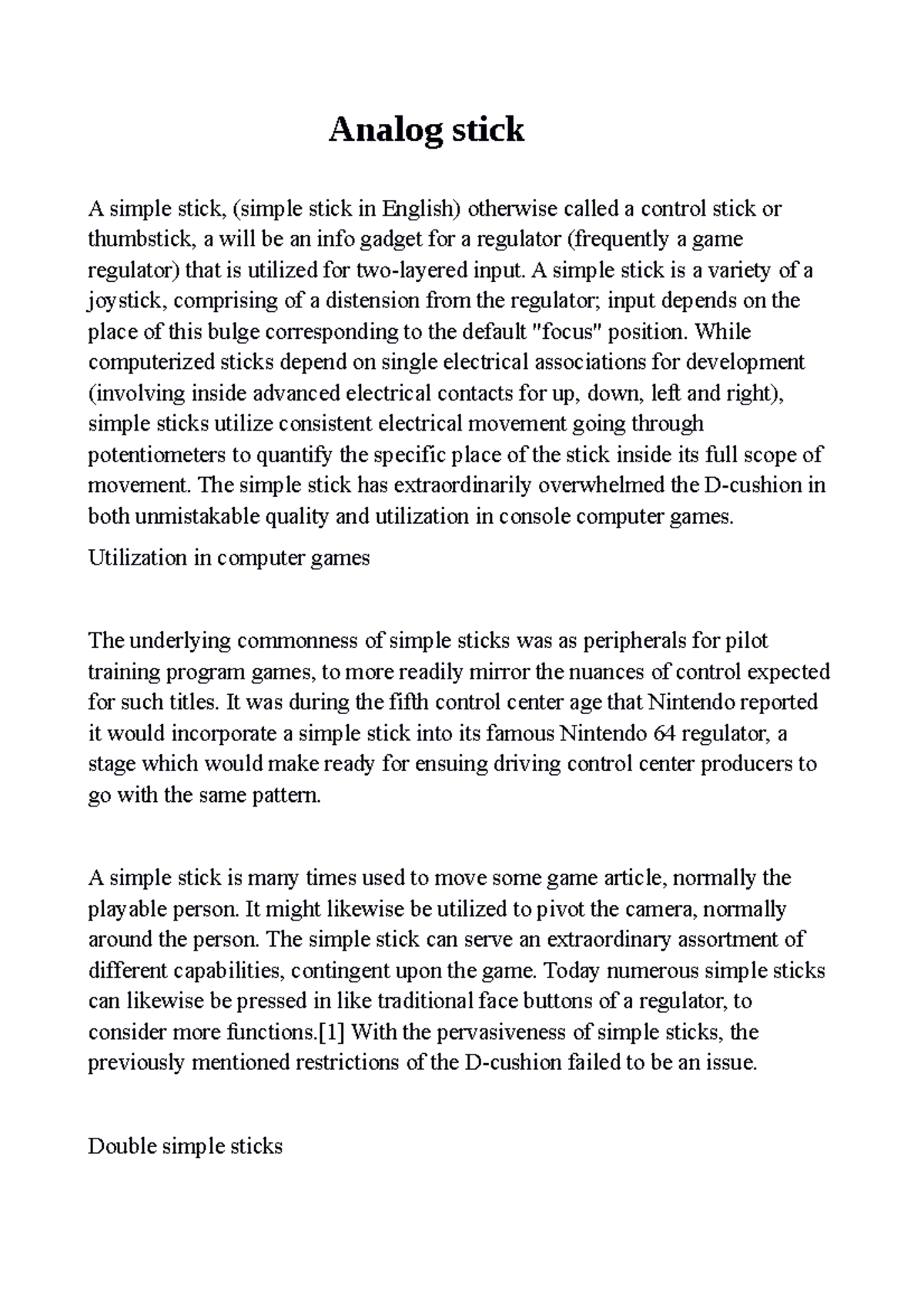 Analog stick Ifah Analog stick A simple stick, (simple stick in