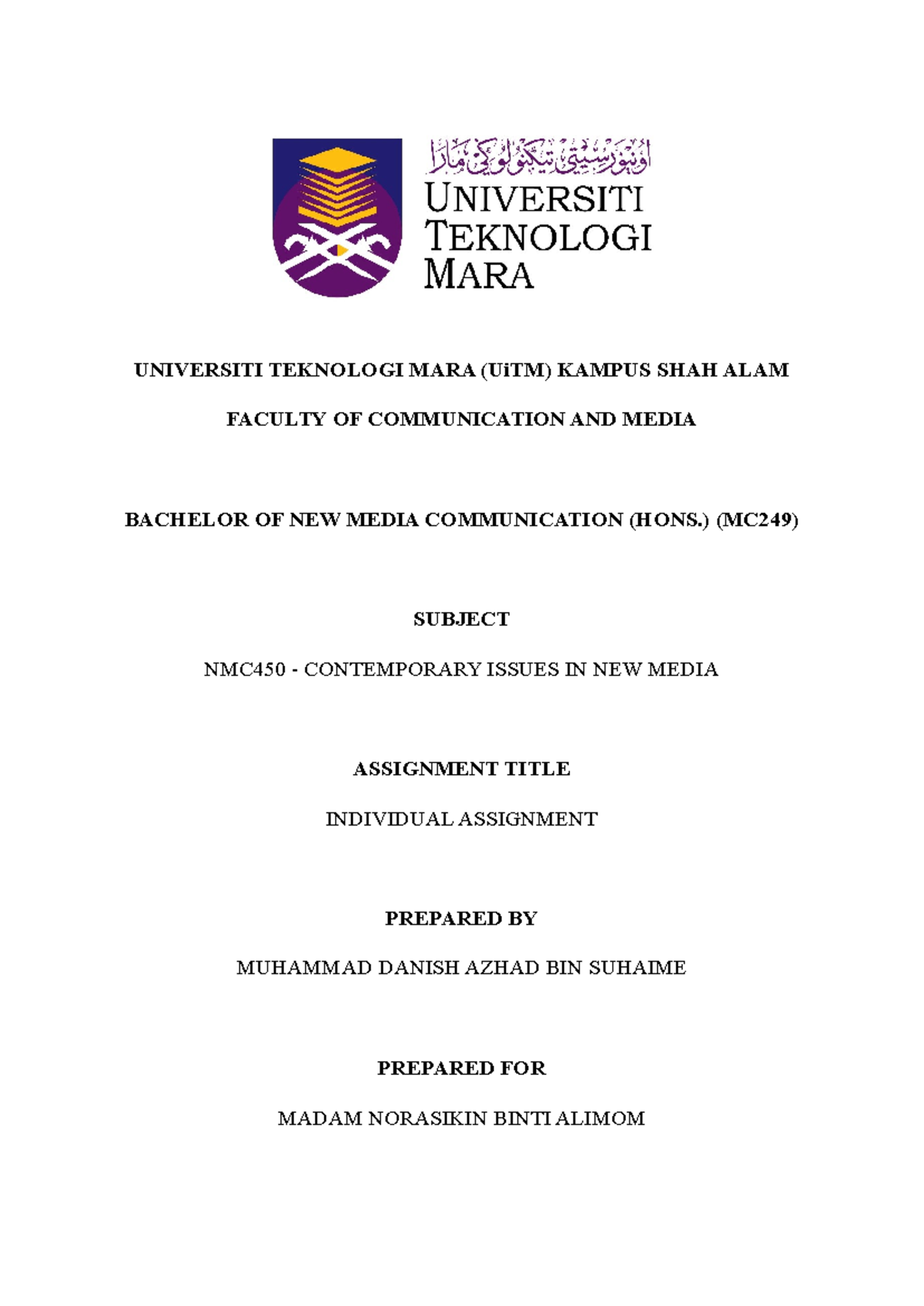 NMC450 Individual Assignment - UNIVERSITI TEKNOLOGI MARA (UiTM) KAMPUS ...