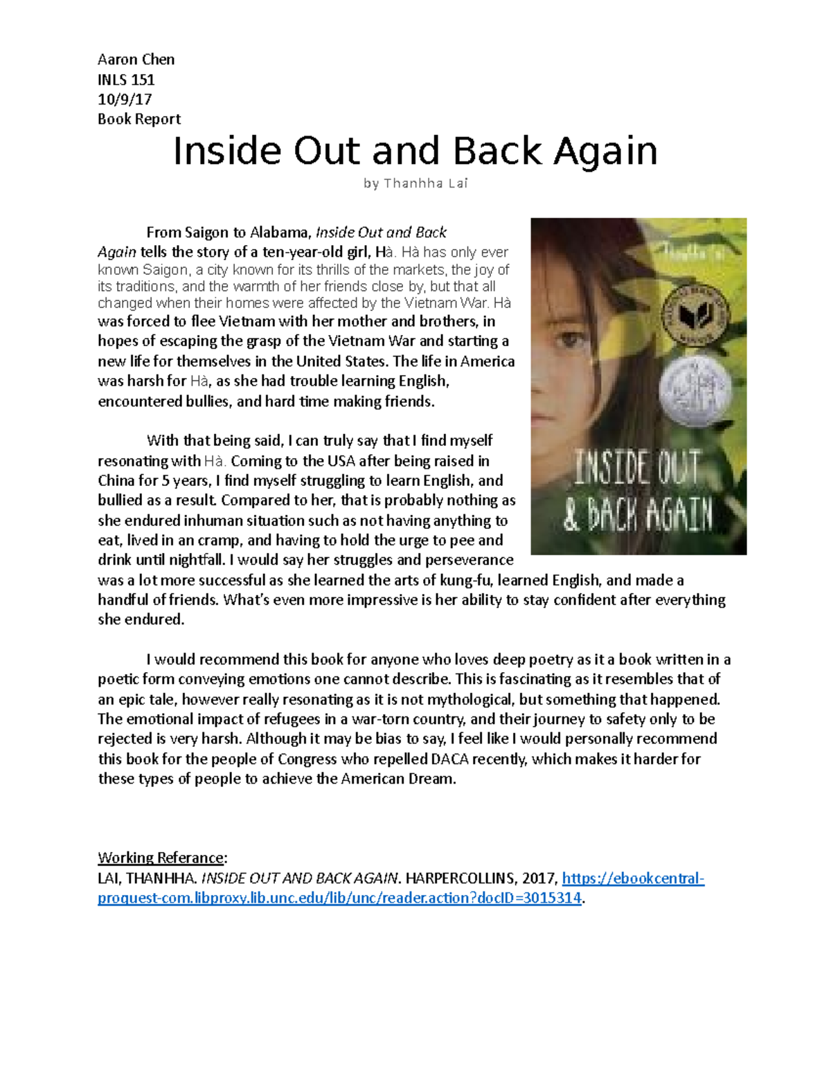 Inside Out and Back Again - Aaron Chen INLS 151 10/9/17 Book Report Inside  Out and Back Again - Studocu