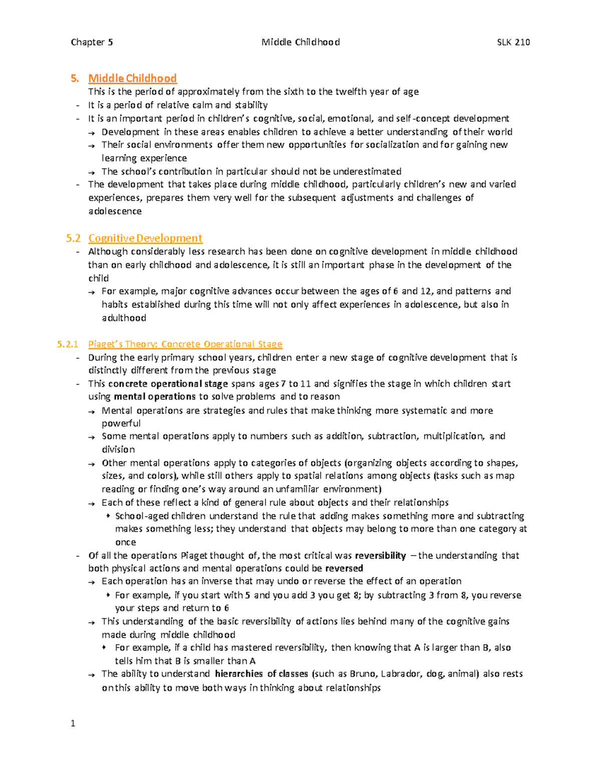 Chapter 5 - Middle Childhood - 5. Middle Childhood This is the period ...