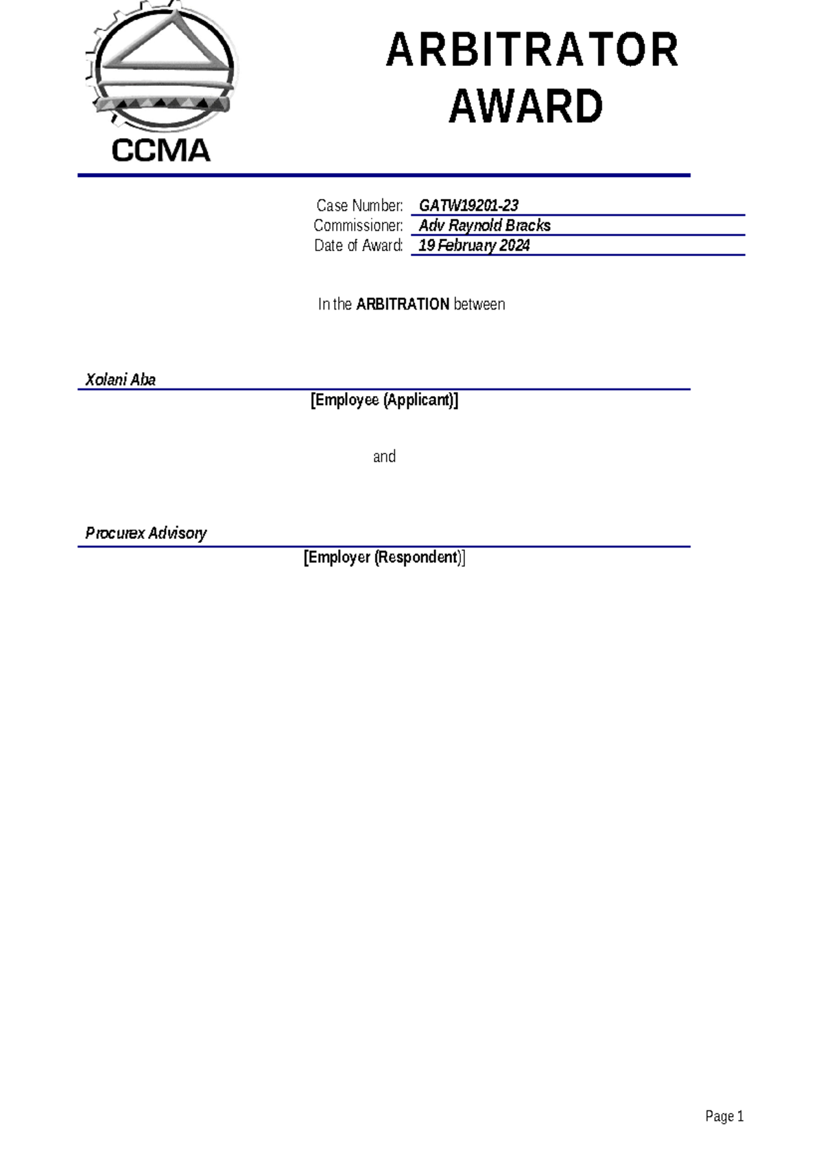 Example of a CCMA arbitration award - ARBITRATOR AWARD Case Number ...