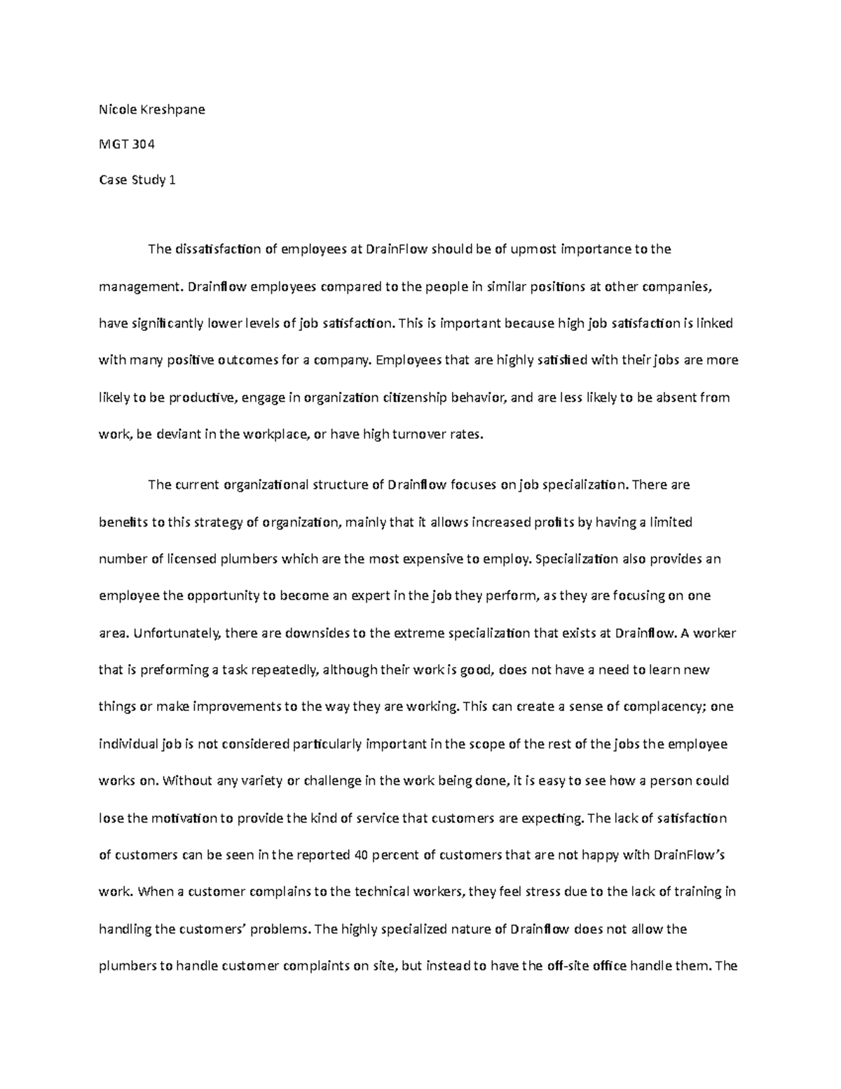 Case Study 1 Job Satisfaction Nicole Kreshpane MGT 304 Case Study 1